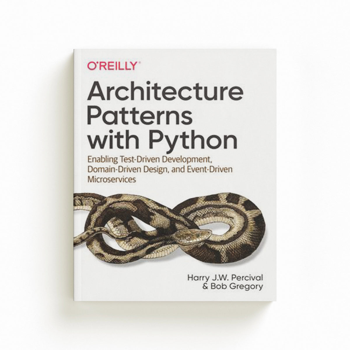 Architecture Patterns with Python by Bob Gregory; Harry J.W. Percival; 9781492052203