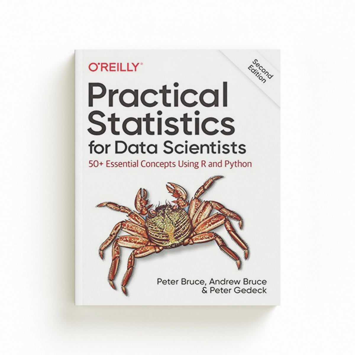 Practical Statistics for Data Scientists by Andrew Bruce; Peter Gedeck; Peter Bruce; 9781492072942