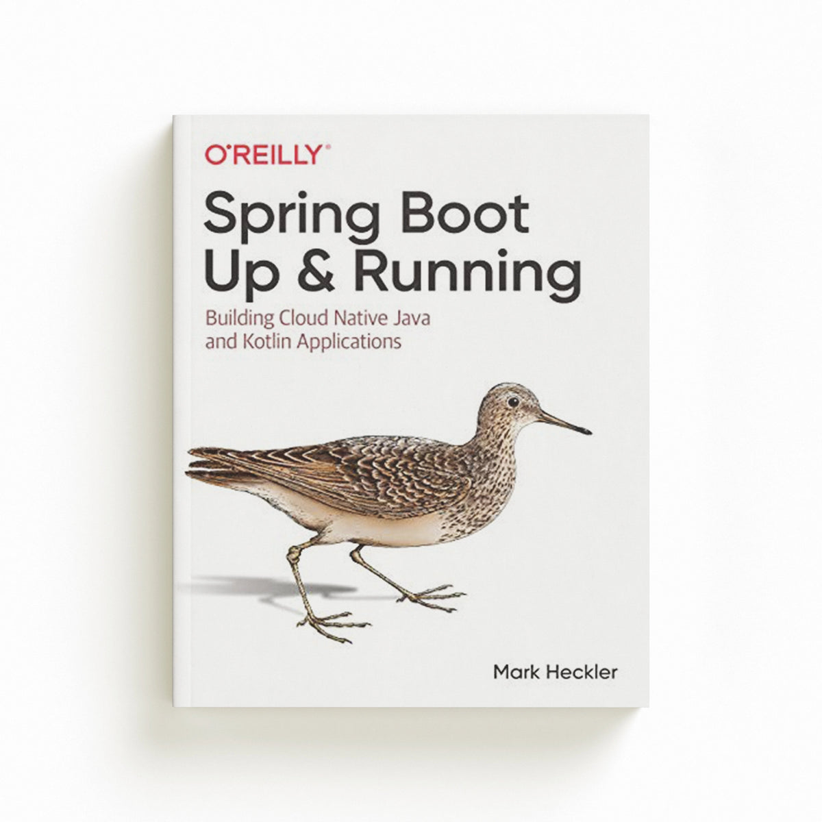 Spring Boot: Up and Running by Mark Heckler; 9781492076988