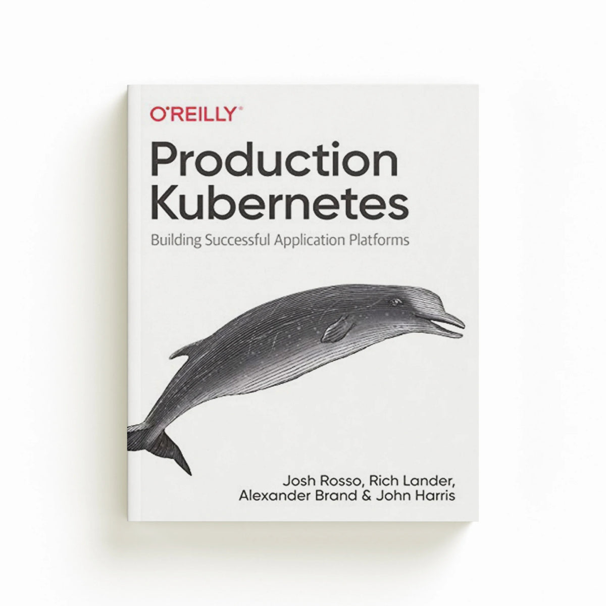 Production Kubernetes by Alex Brand; Rich Lander; Josh Rosso; John Harris; 9781492092308