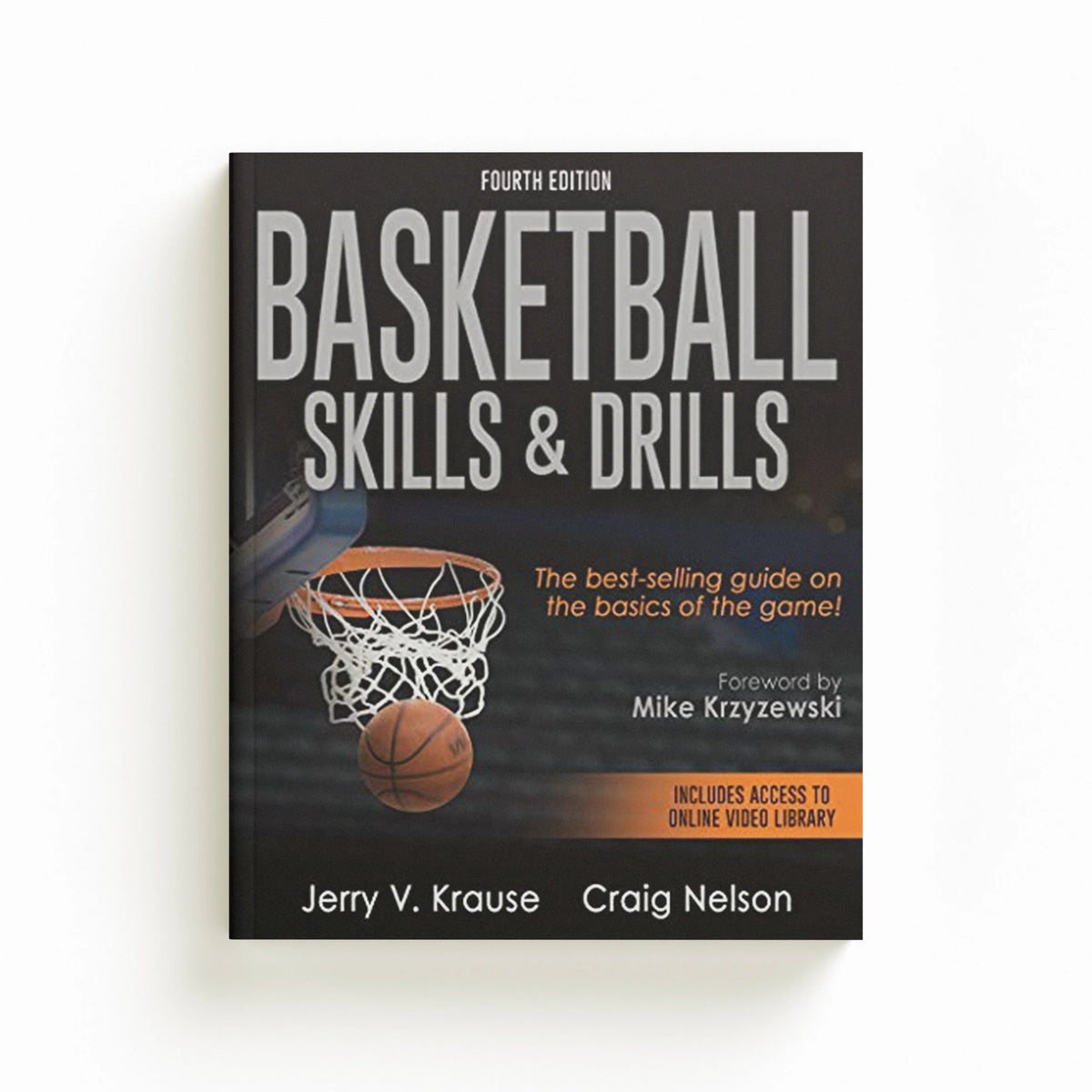 Basketball Skills & Drills by Craig Nelson; Jerry V. Krause; 9781492564102