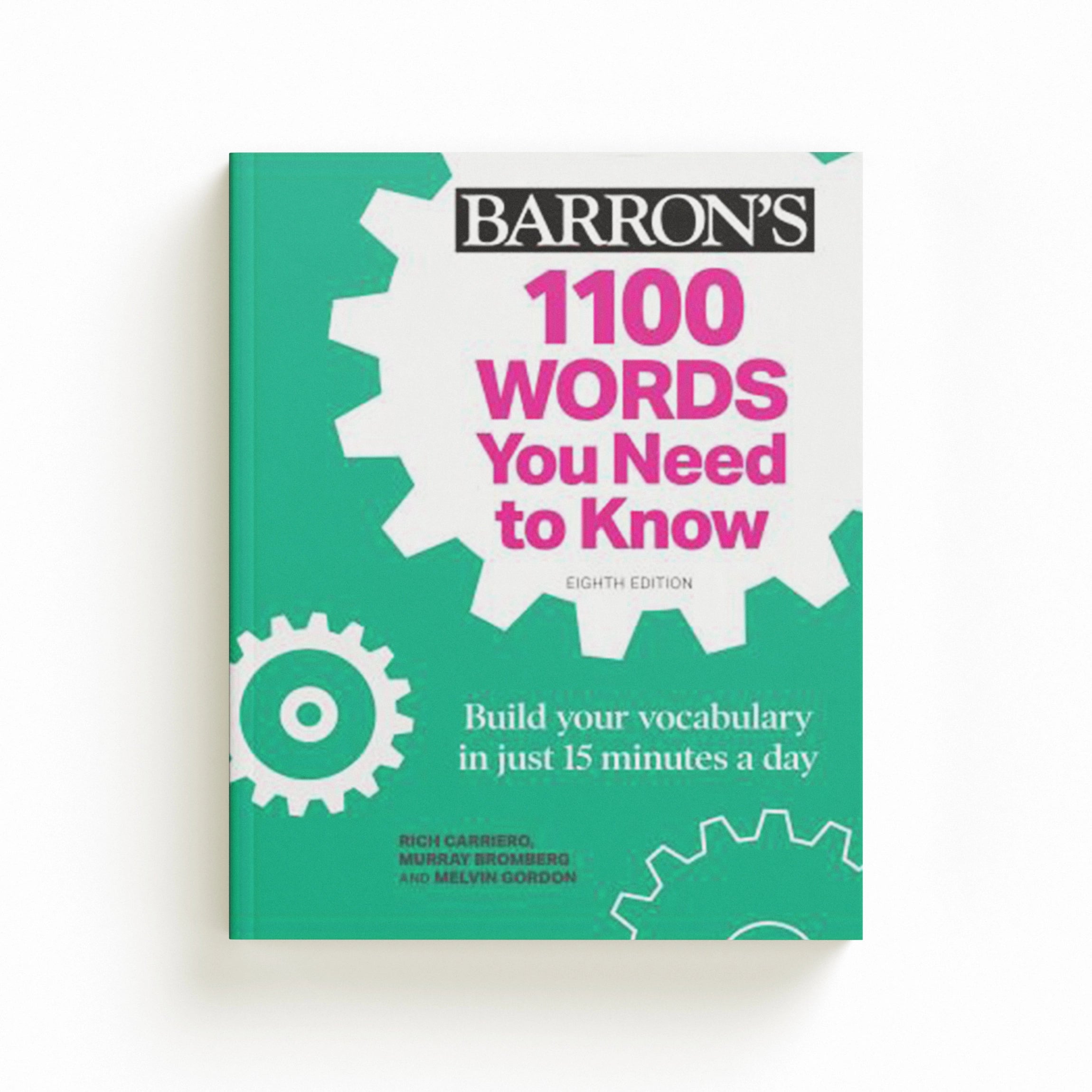 1100 Words You Need to Know + Online Practice by Melvin Gordon; Rich Carriero; Murray Bromberg; 9781506271187