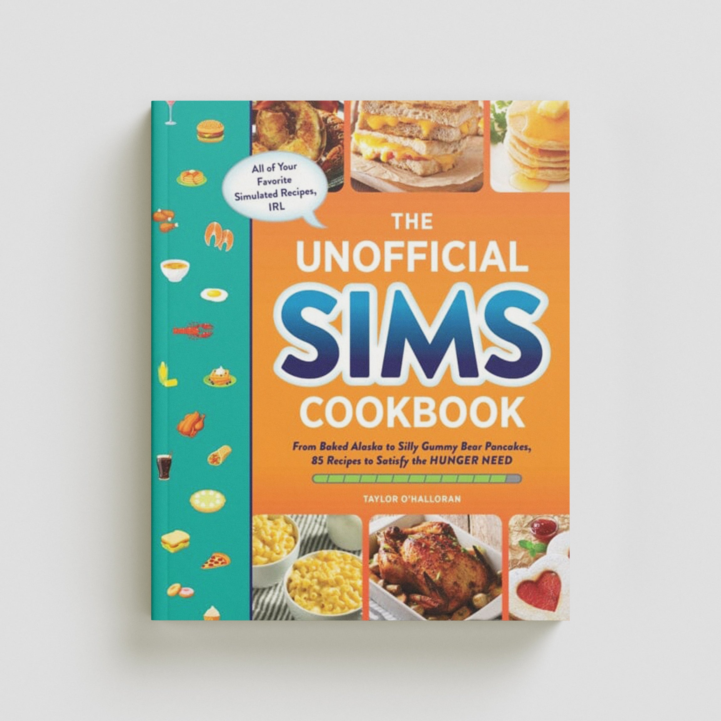 The Unofficial Sims Cookbook by Adams Media Corporation; 9781507219454