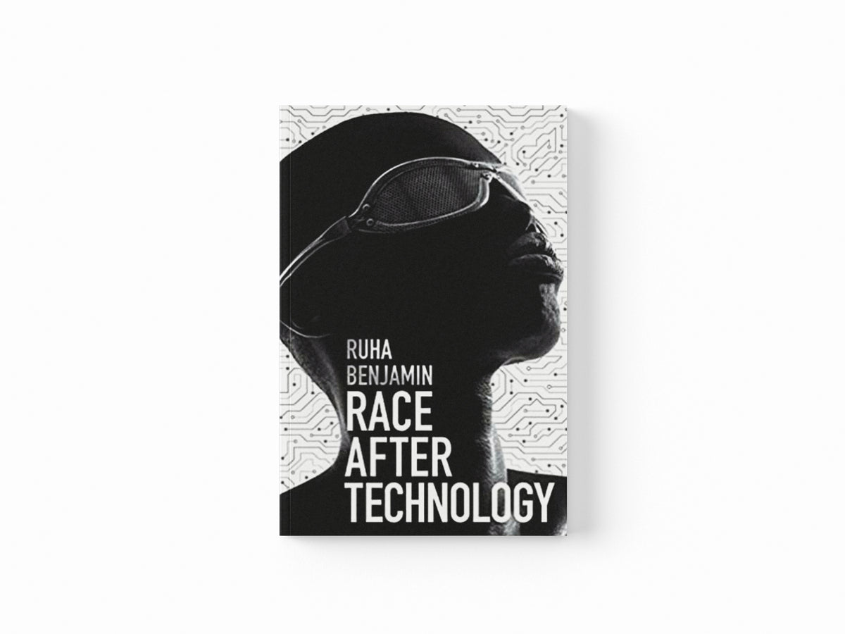 Race After Technology by Ruha Benjamin; 9781509526406