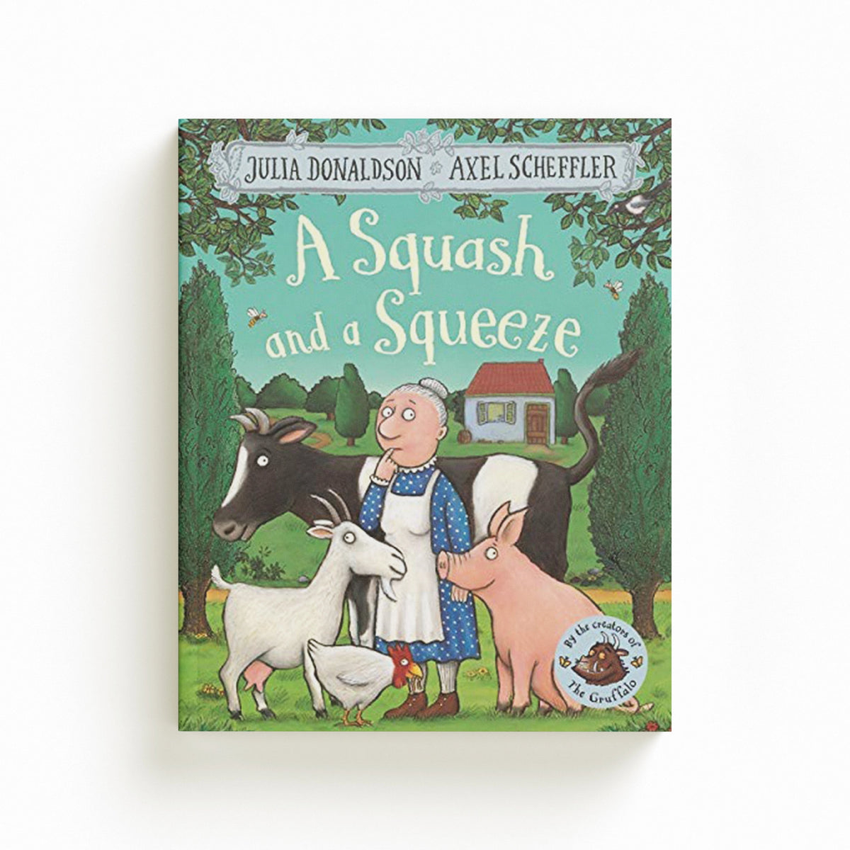 A Squash and a Squeeze by Julia Donaldson; 9781509804788