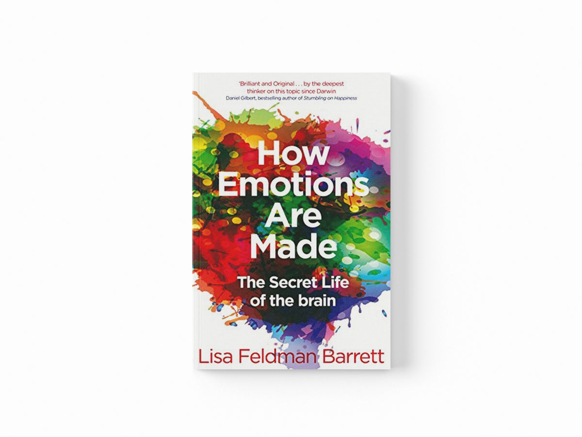 How Emotions Are Made by Lisa Feldman Barrett; 9781509837526