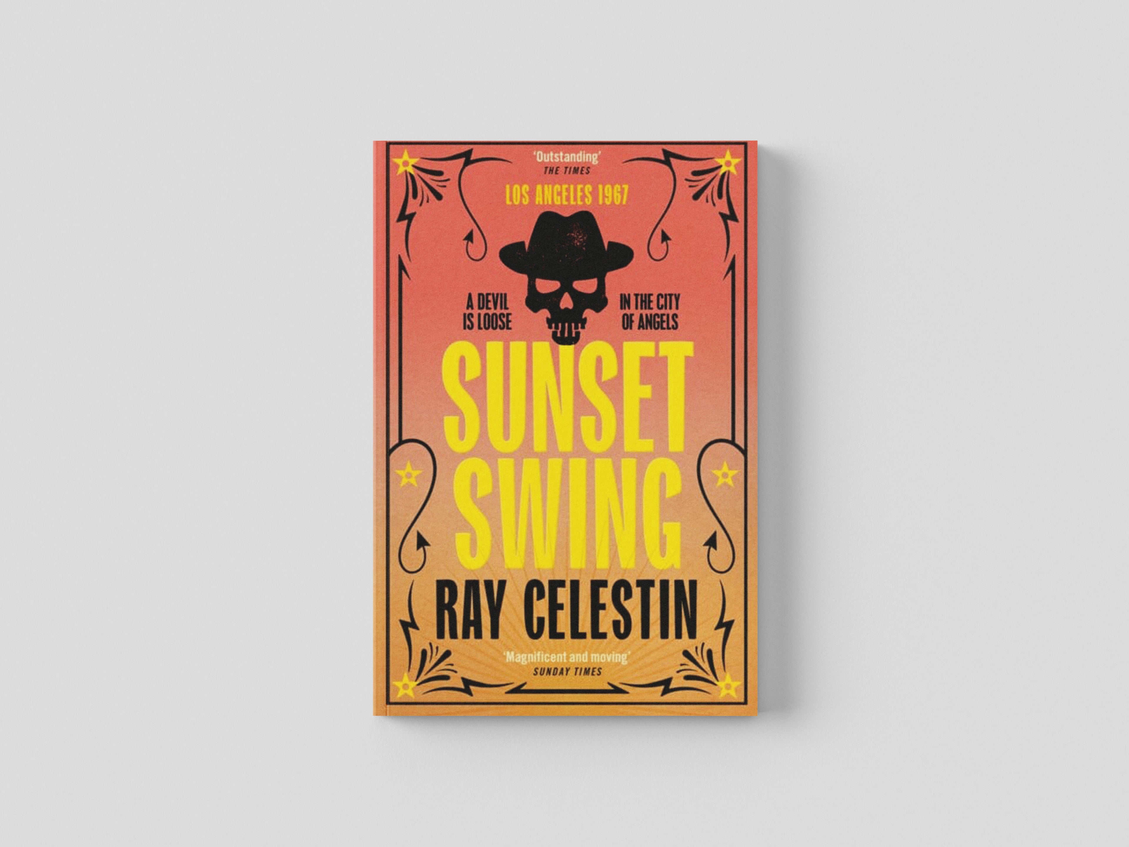 Sunset Swing by Ray Celestin; 9781509838981