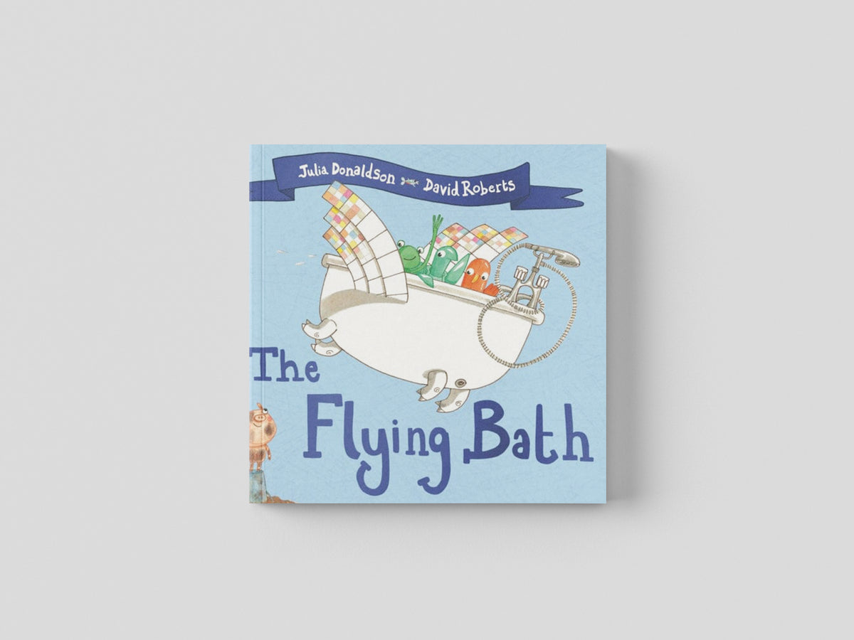 The Flying Bath by Julia Donaldson; 9781509892440