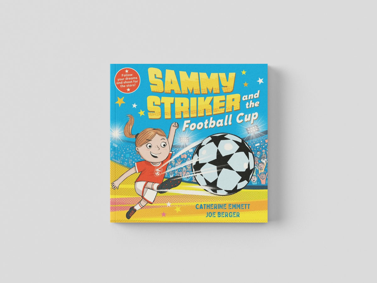 Sammy Striker and the Football Cup by Catherine Emmett; 9781509896936