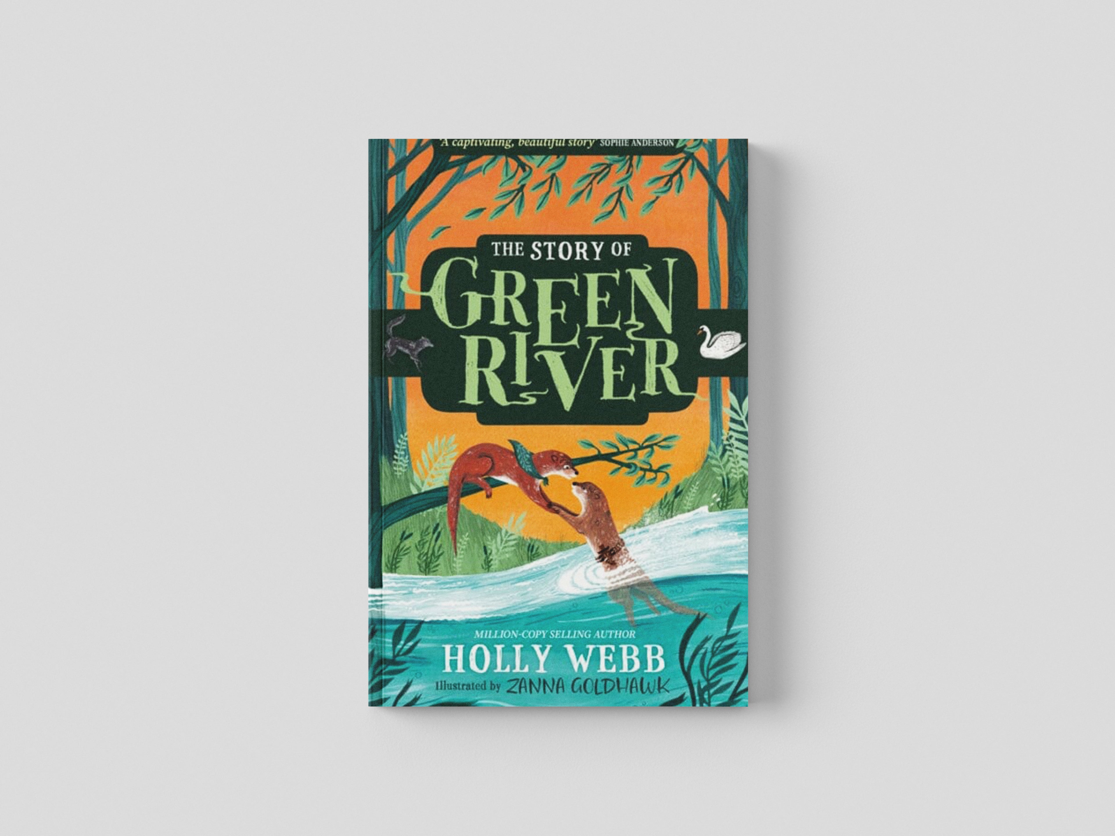 The Story of Greenriver by Holly Webb; 9781510109636