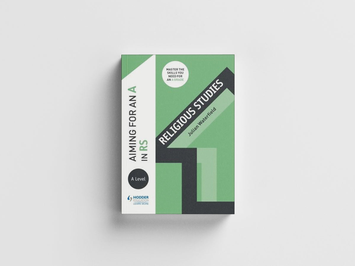 Aiming for an A in A-level RS by Julian Waterfield; 9781510449206