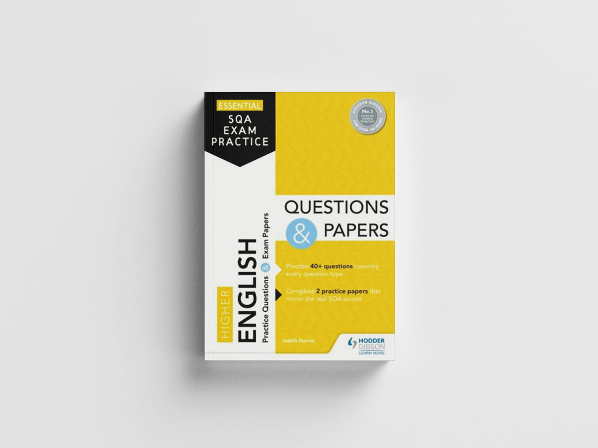 Essential SQA Exam Practice: Higher English Questions and Papers by Judith Horne; 9781510471771