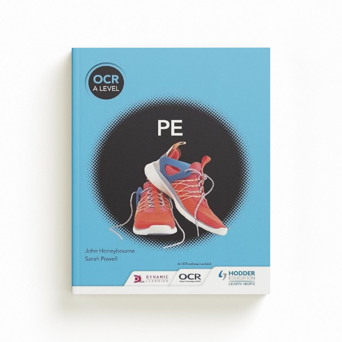 OCR A Level PE (Year 1 and Year 2) by John Honeybourne; Sarah Powell; 9781510473317