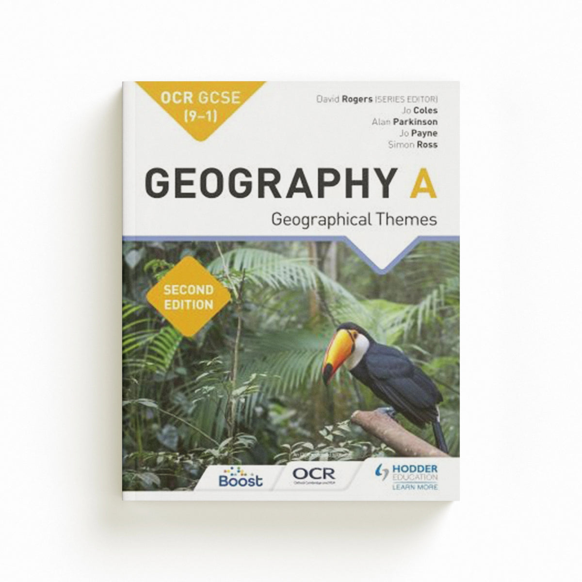 OCR GCSE (9-1) Geography A Second Edition by Alan Parkinson; Simon Ross; Jo Payne; Jo Coles; David Rogers; 9781510477520