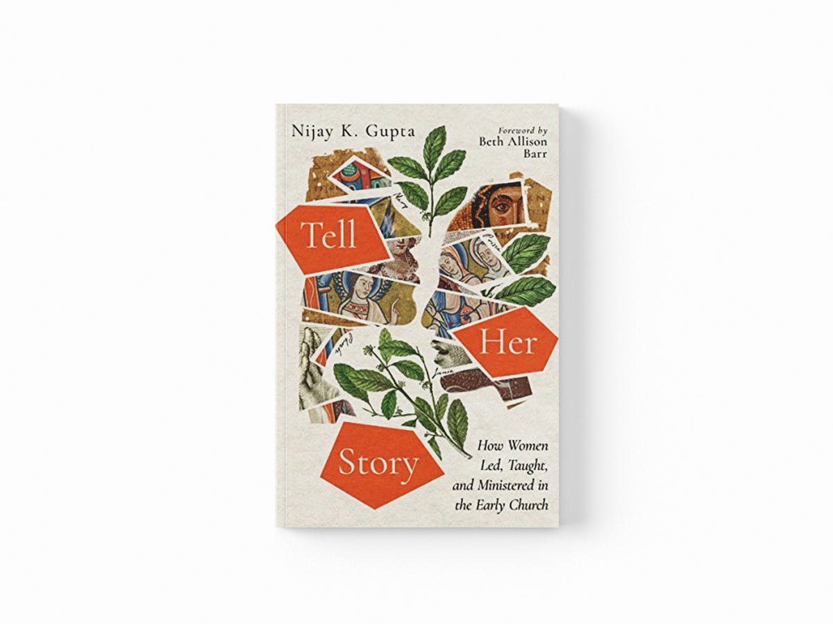 Tell Her Story by Nijay K. Gupta; 9781514000748