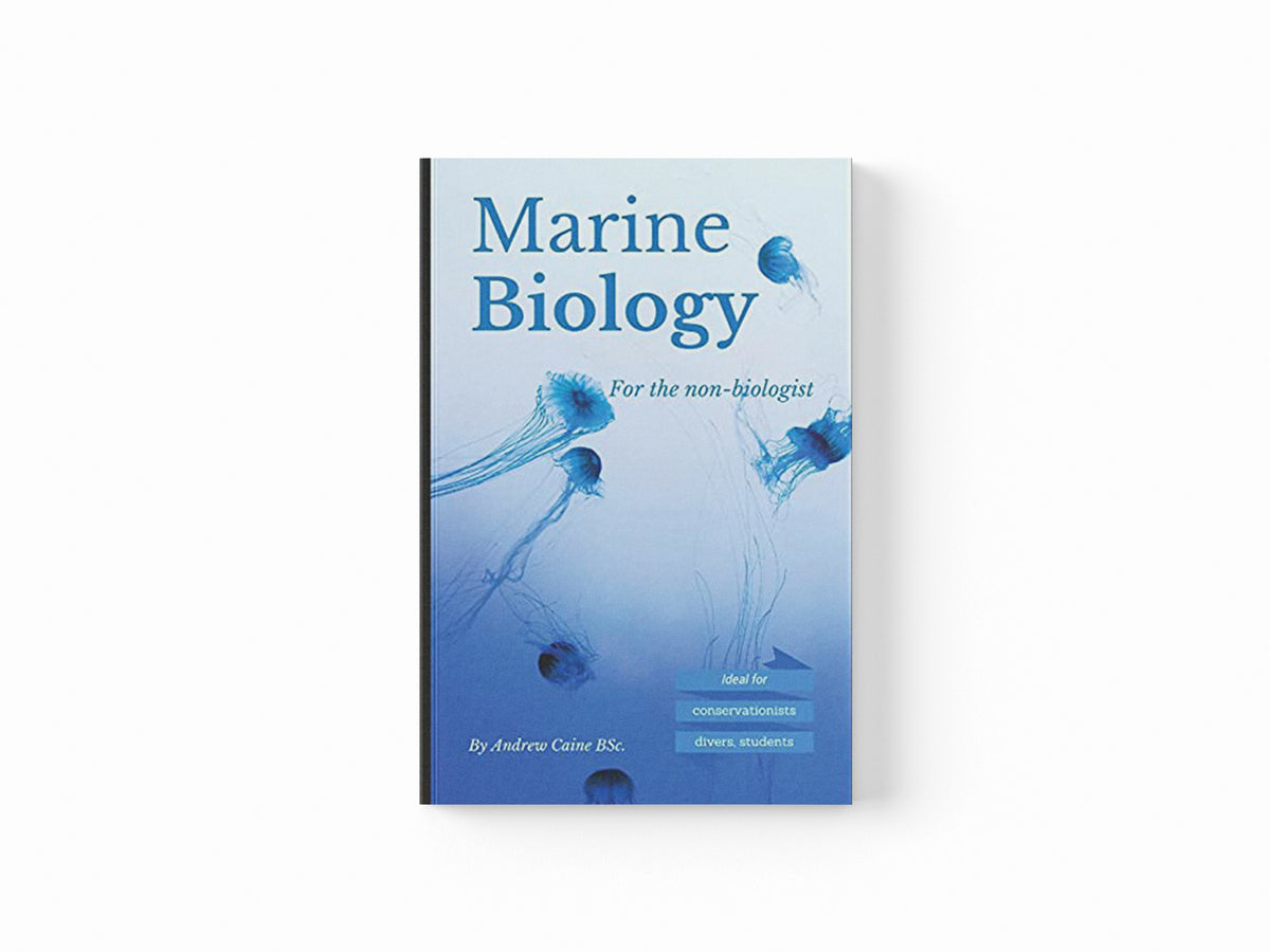 Marine Biology For The Non-Biologist by Andrew Caine; 9781520606439