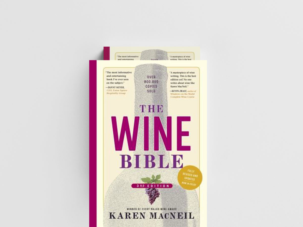 The Wine Bible, 3rd Edition by Karen MacNeil; 9781523510092