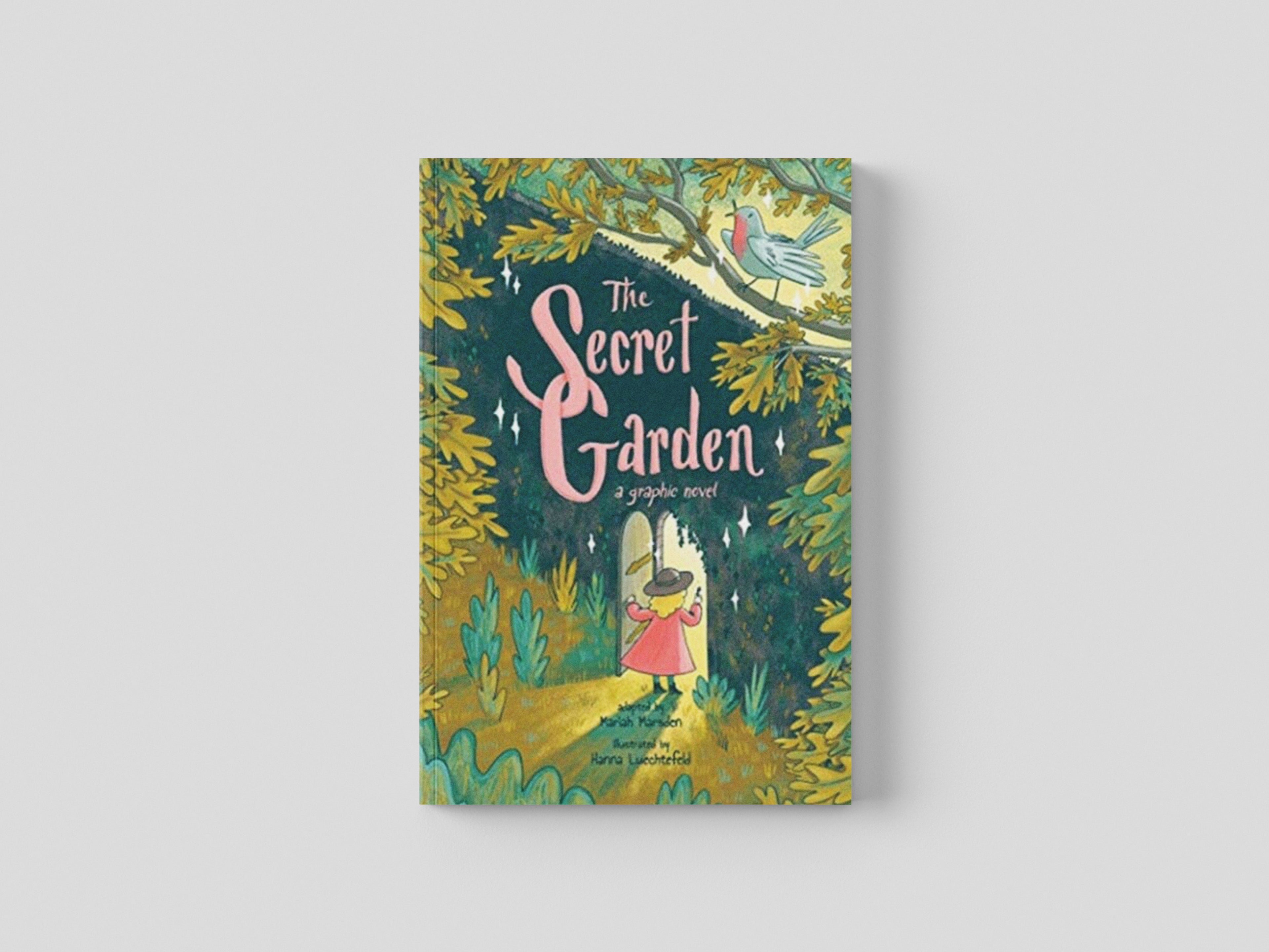 The Secret Garden: A Graphic Novel by Mariah Marsden; 9781524858155