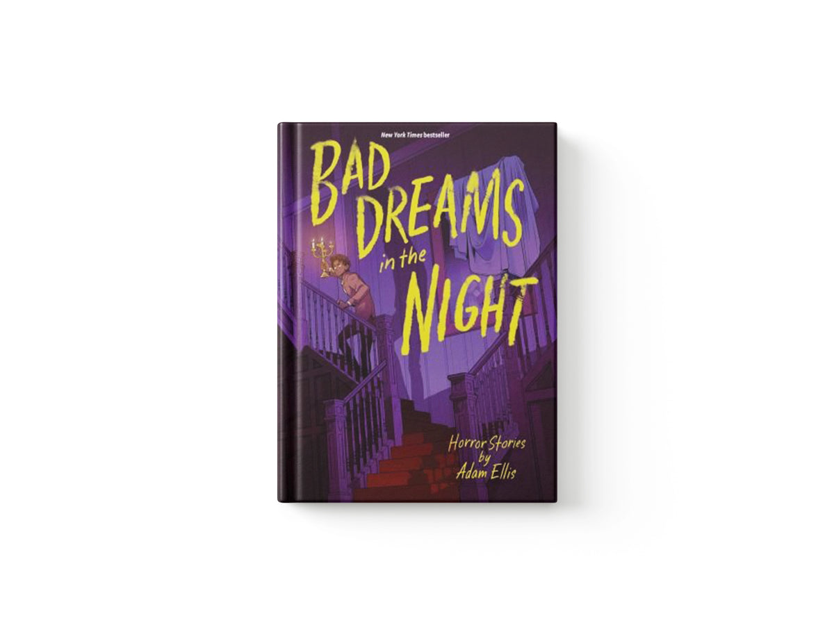 Bad Dreams in the Night by Adam Ellis; 9781524887186
