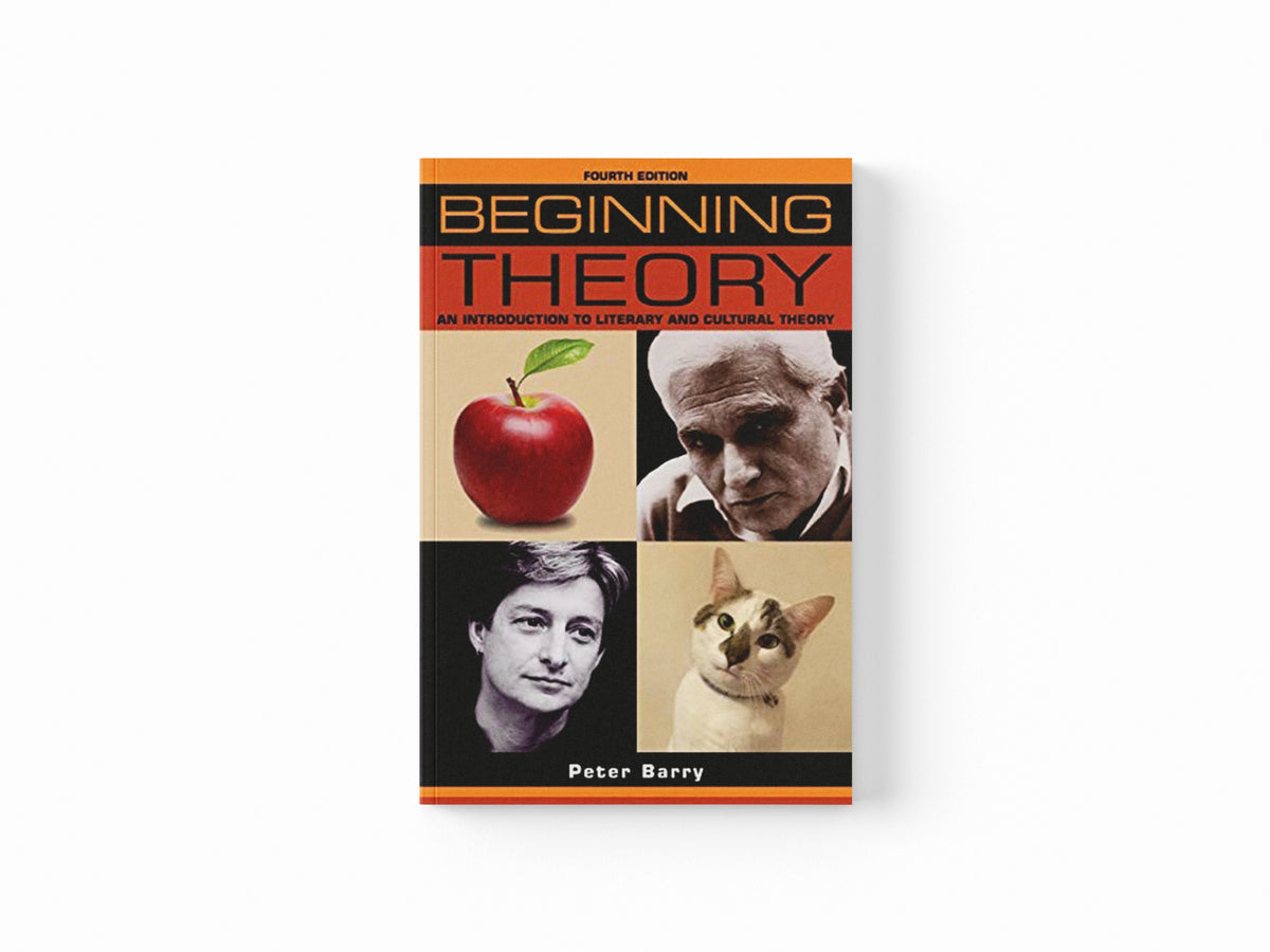 Beginning Theory by Peter Barry; 9781526121790