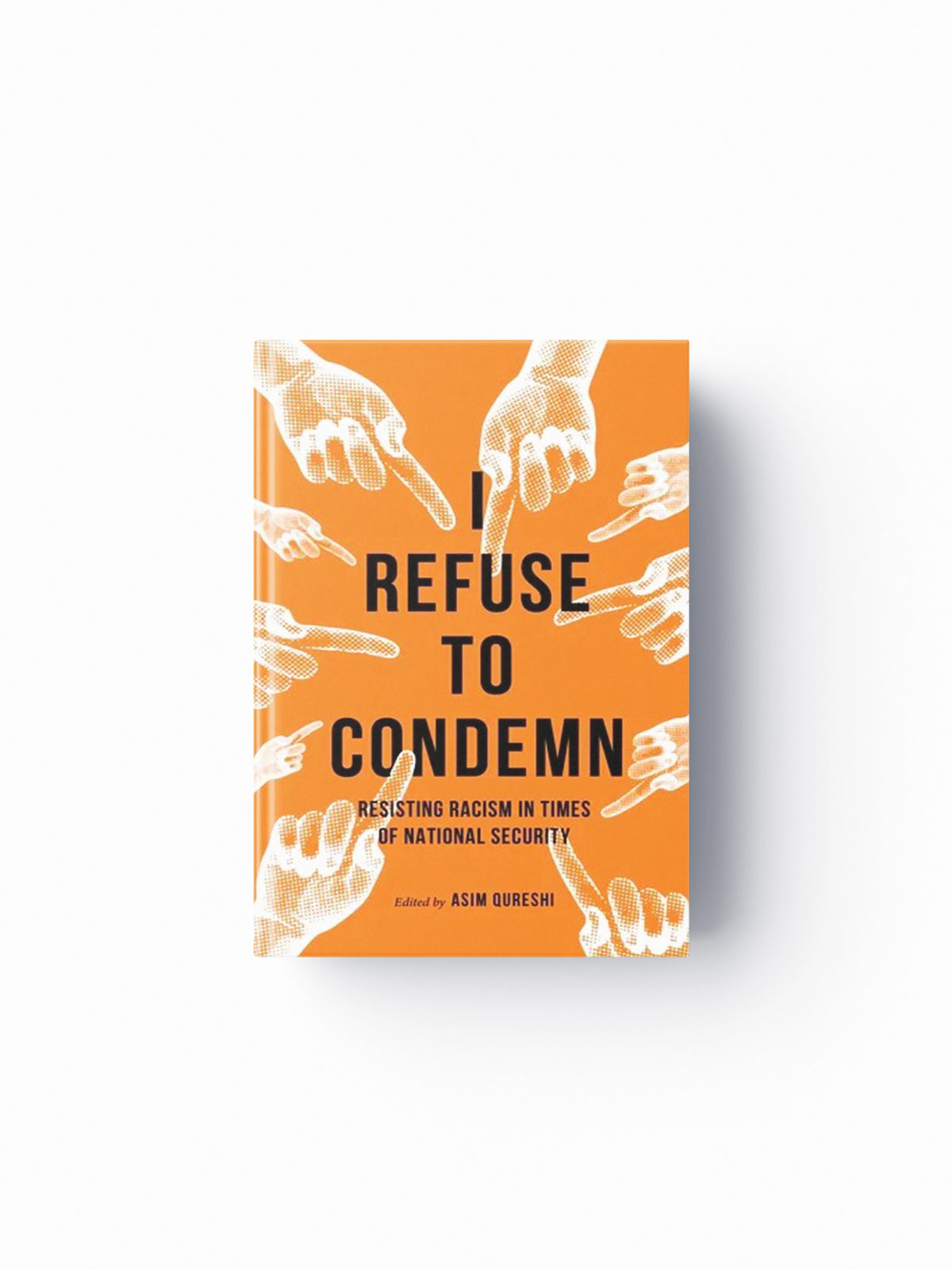 I Refuse to Condemn; 9781526151476