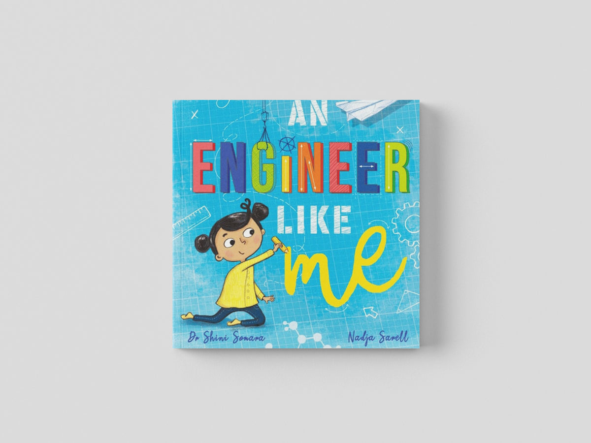 An Engineer Like Me by Dr Shini Somara; 9781526362018
