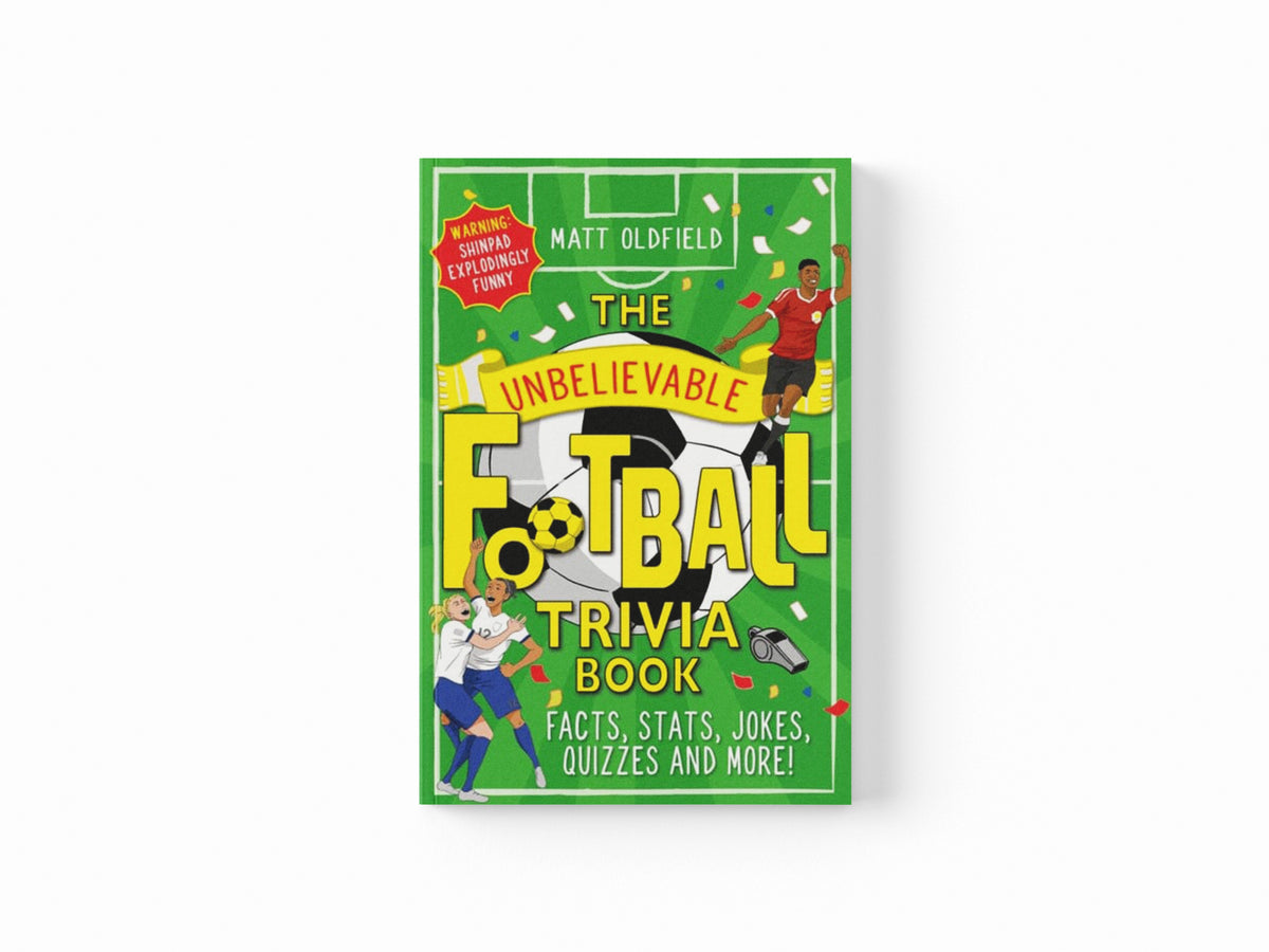 The Unbelievable Football Trivia Book