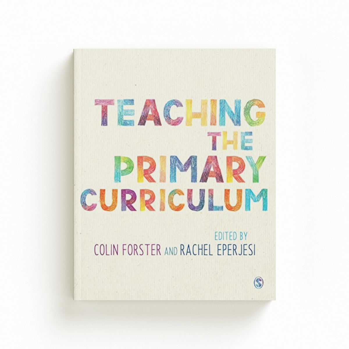 Teaching the Primary Curriculum; 9781526459022