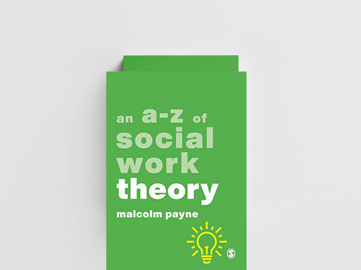An A-Z of Social Work Theory by Malcolm Payne; 9781526487254