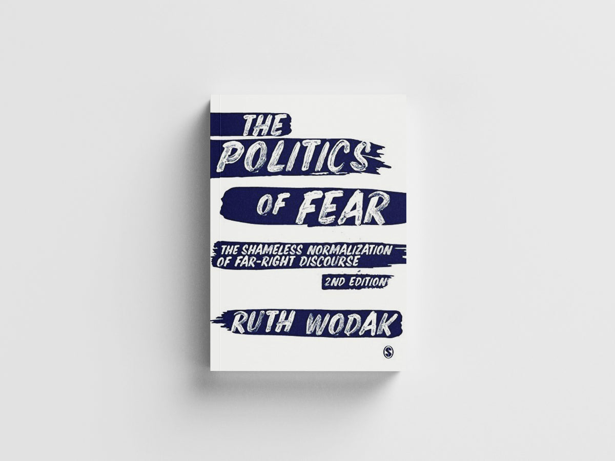The Politics of Fear by Ruth Wodak; 9781526499202