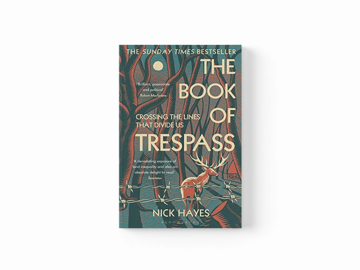 The Book of Trespass by Nick Hayes; 9781526604729