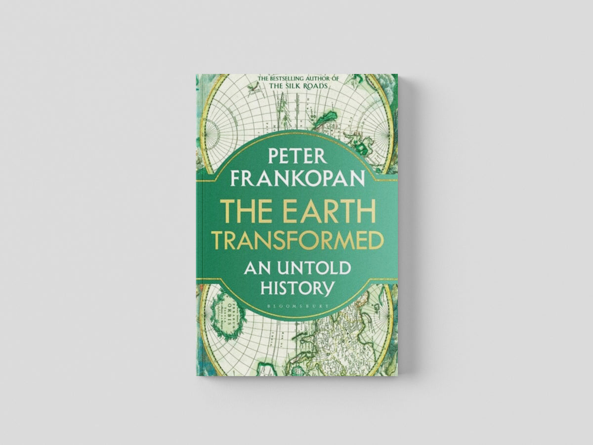 The Earth Transformed by Bloomsbury Publishing PLC; 9781526622563