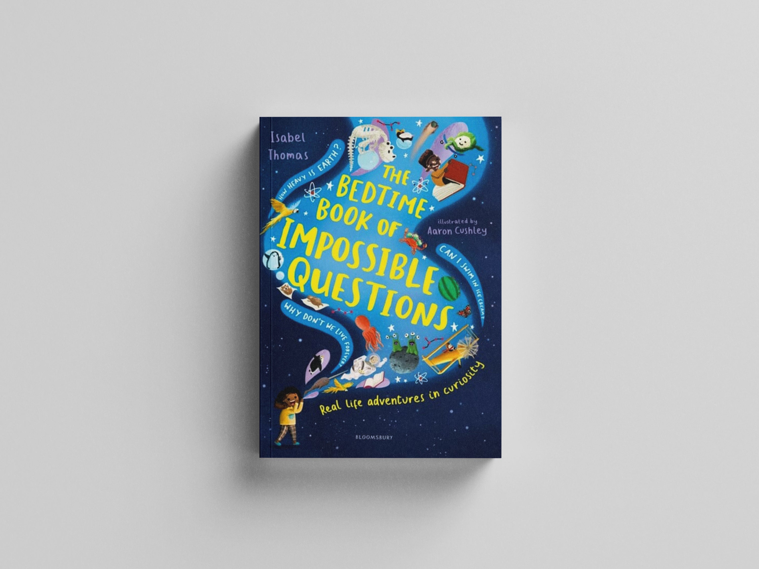 The Bedtime Book of Impossible Questions by Bloomsbury Publishing PLC; 9781526623751
