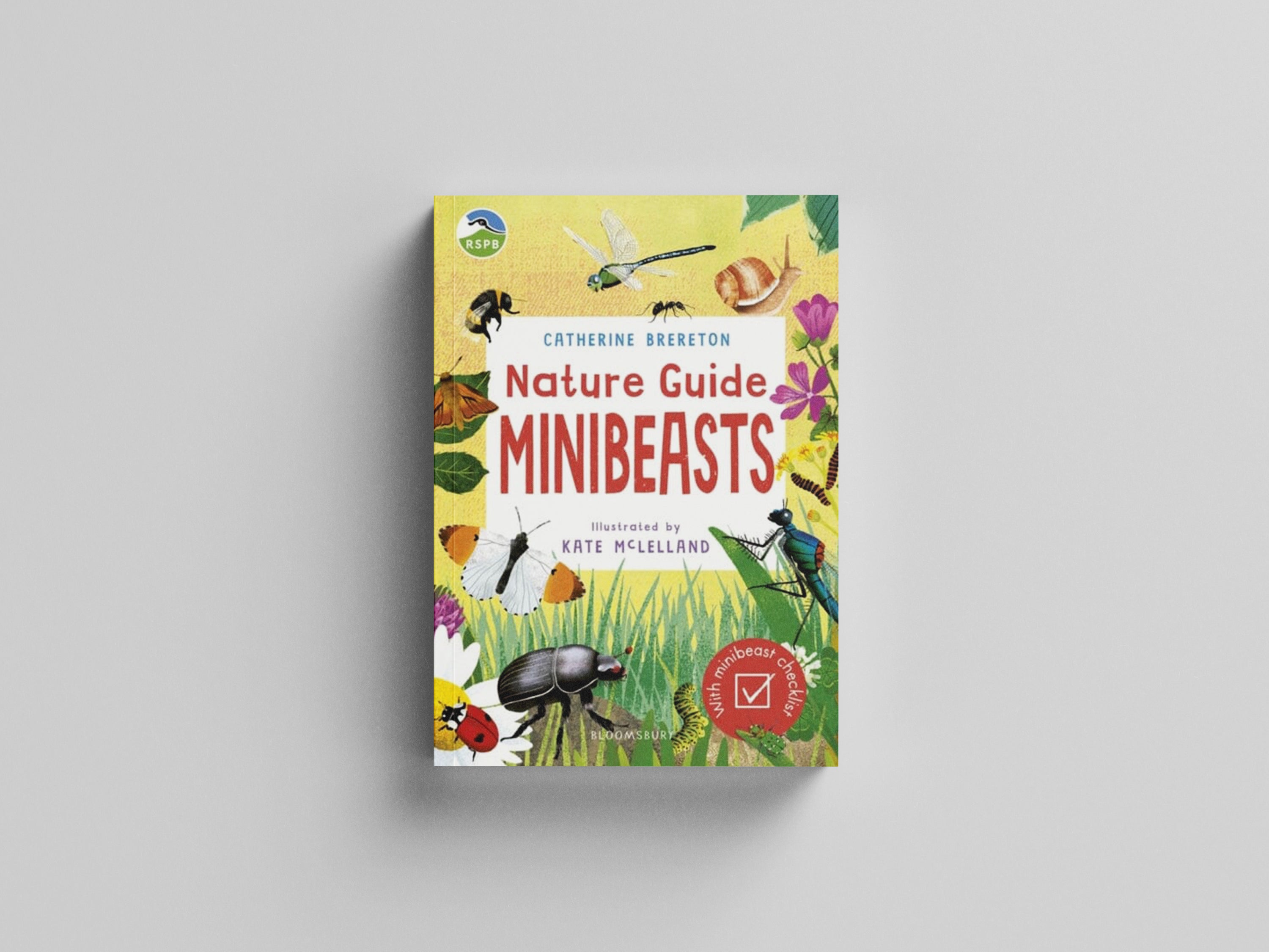 RSPB Nature Guide: Minibeasts by Ms Catherine Brereton; 9781526626431