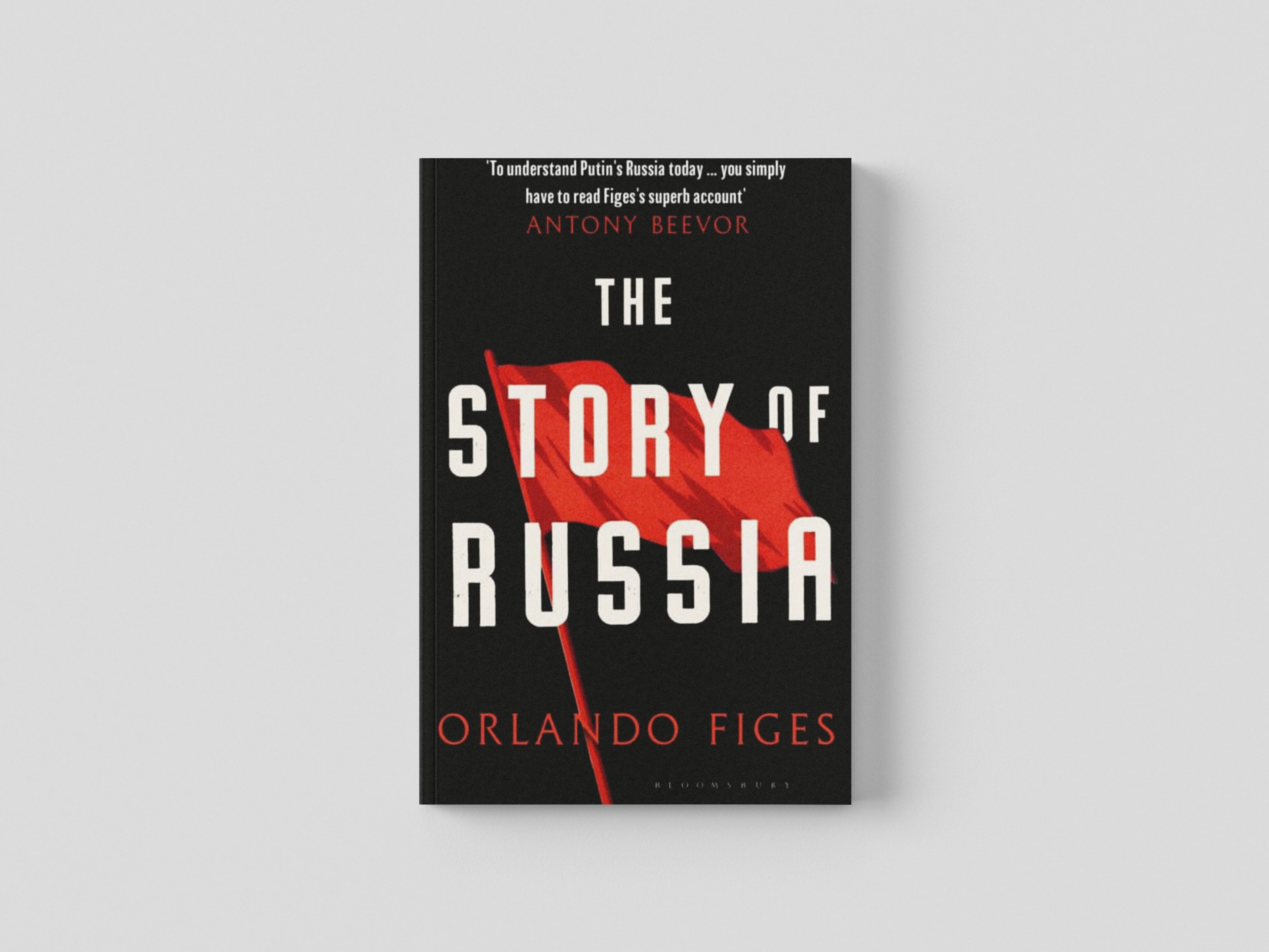 The Story of Russia by Orlando Figes; 9781526631756