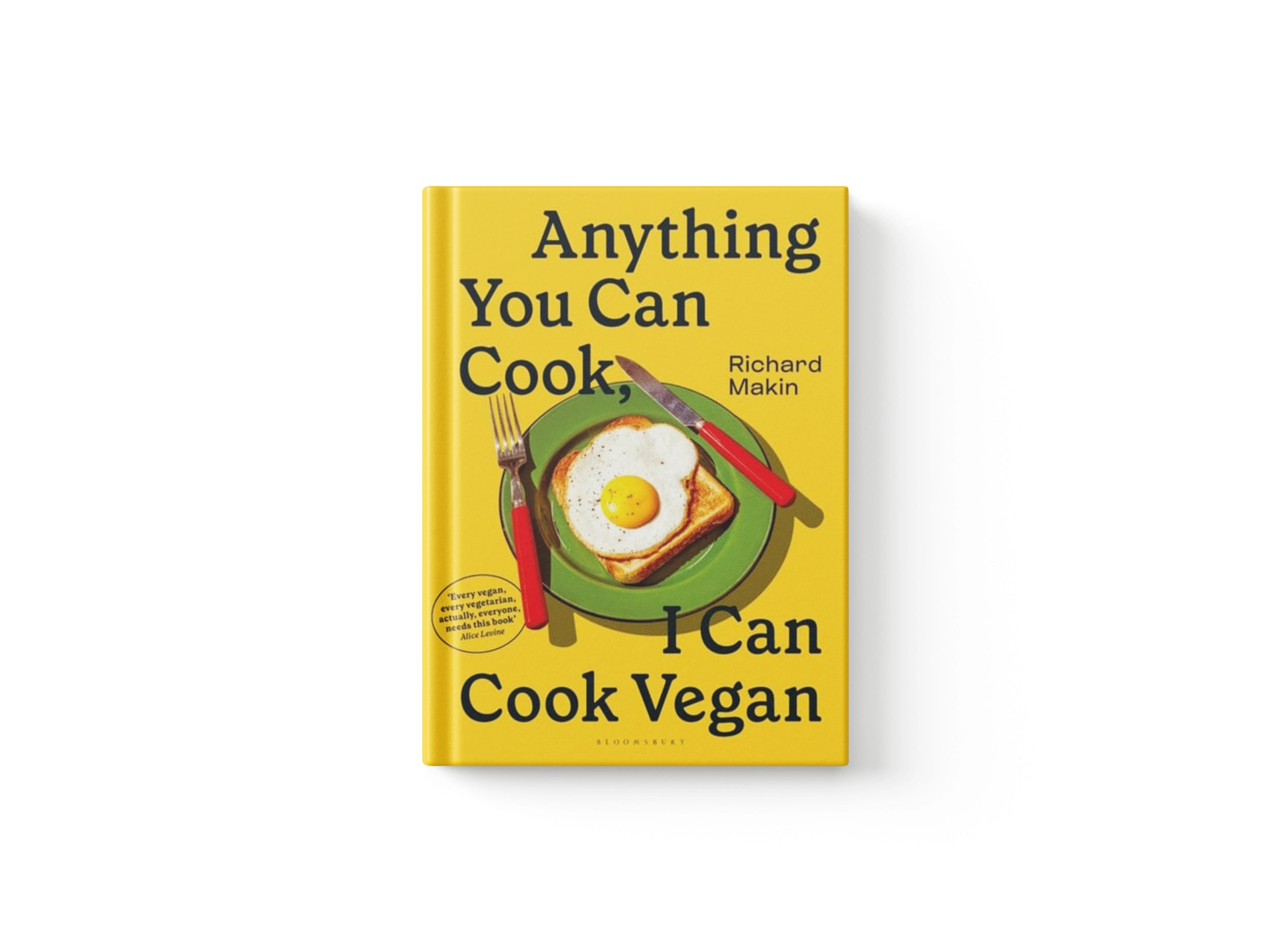 Anything You Can Cook, I Can Cook Vegan