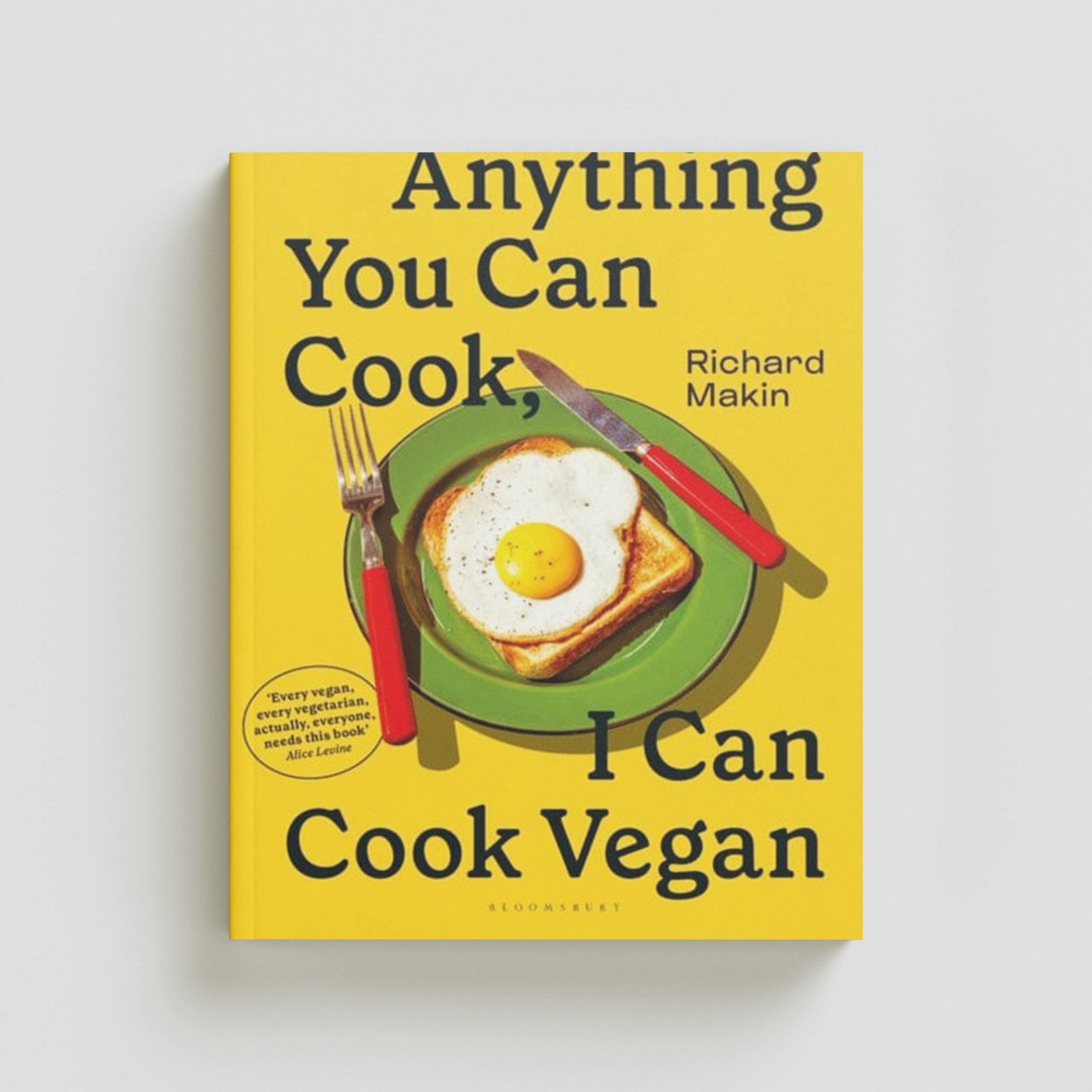 Anything You Can Cook, I Can Cook Vegan by Richard Makin; 9781526638410