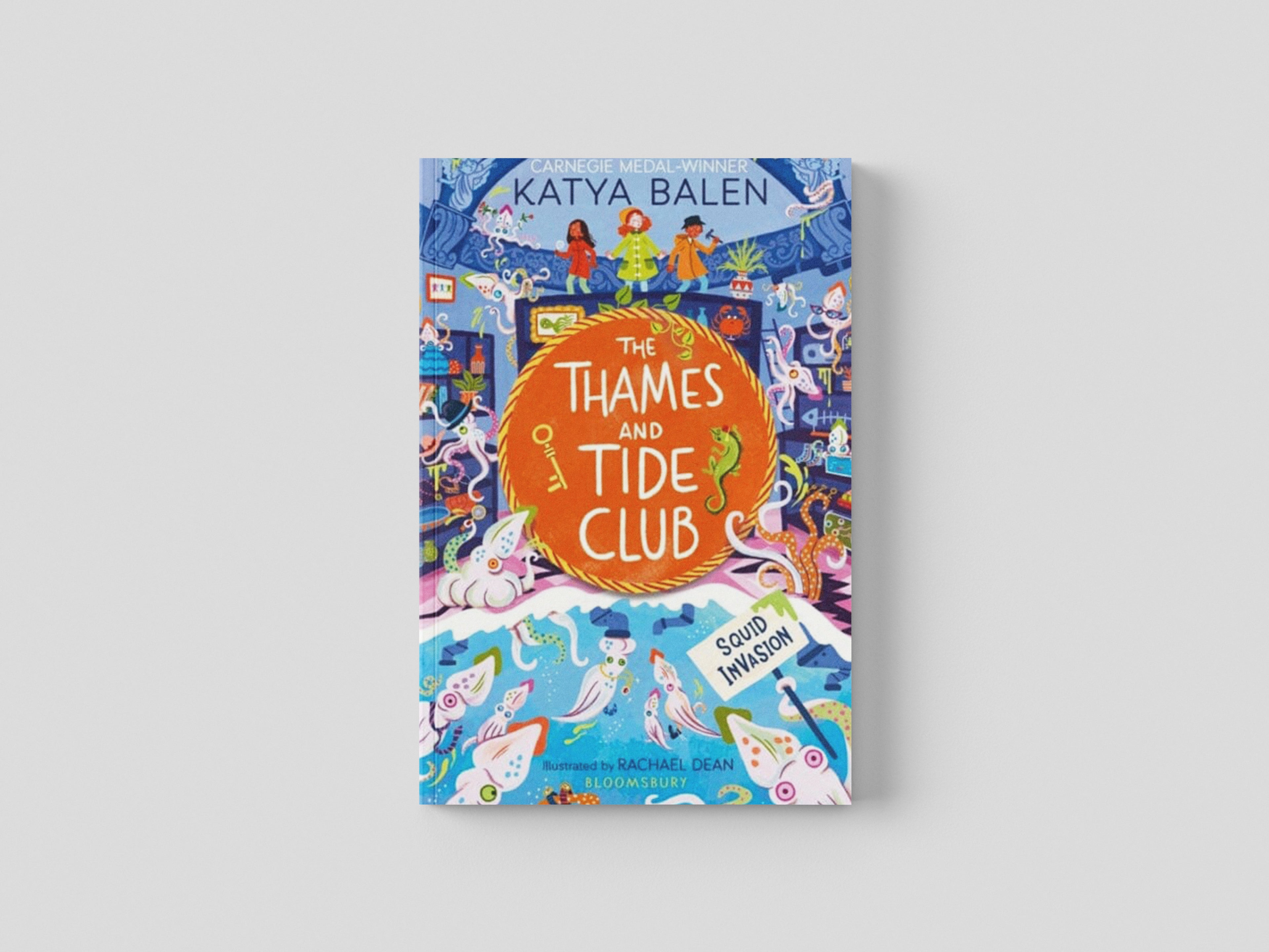 The Thames and Tide Club: Squid Invasion by Katya Balen; 9781526640529