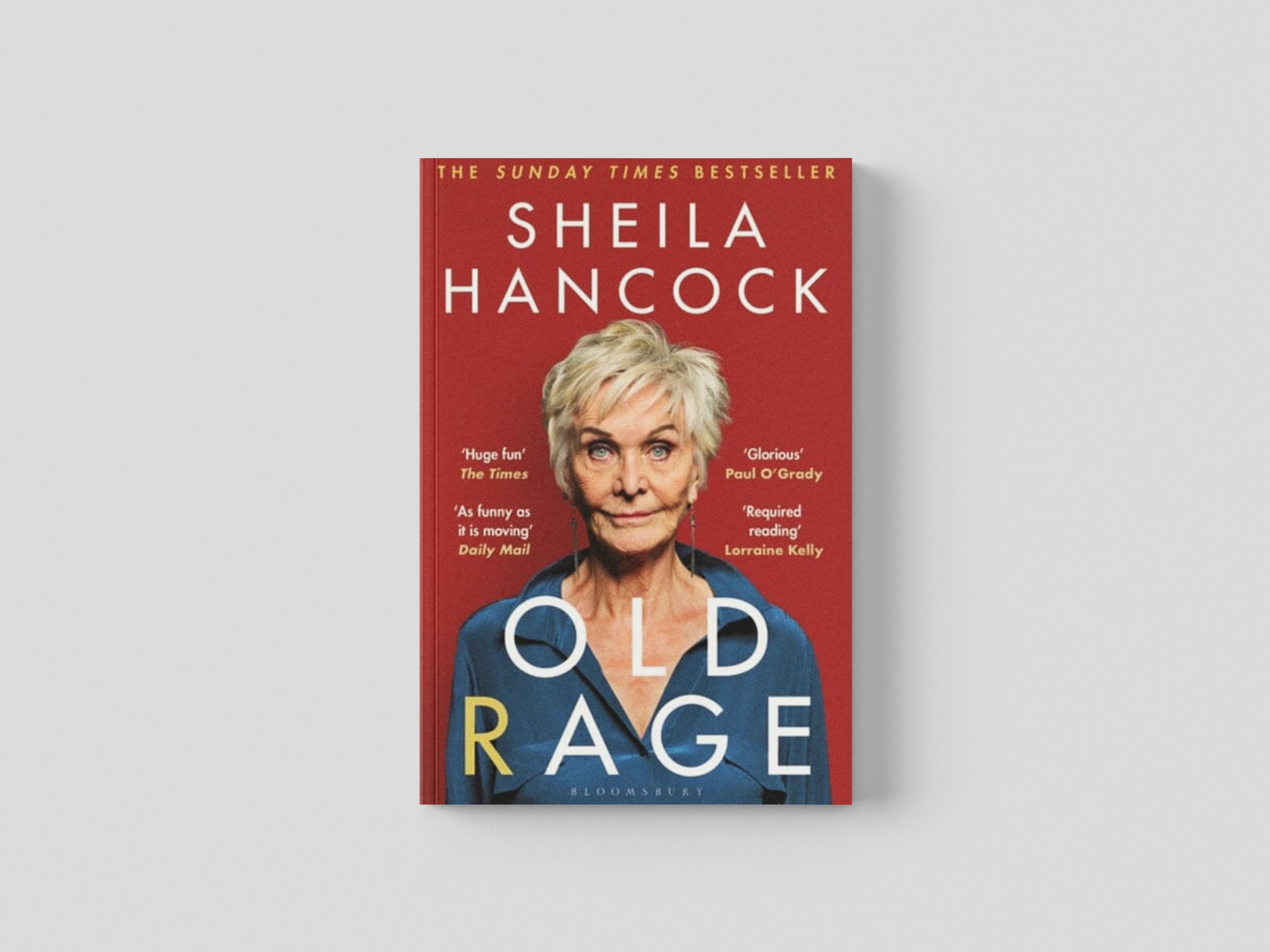 Old Rage by Sheila Hancock; 9781526647467