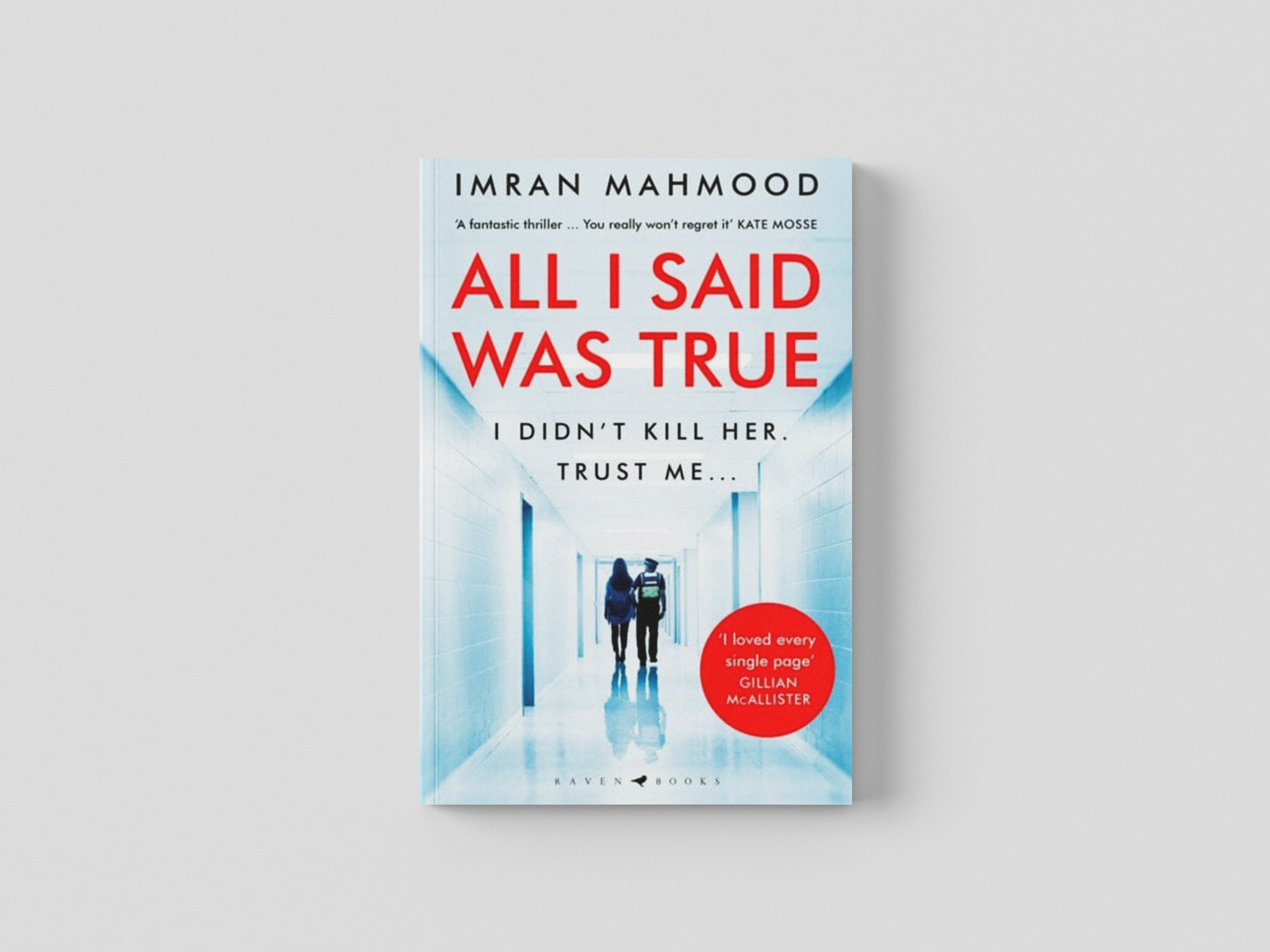 All I Said Was True by Imran Mahmood; 9781526647504