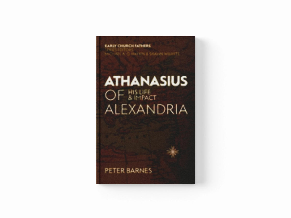 Athanasius of Alexandria by Peter Barnes; 9781527103924