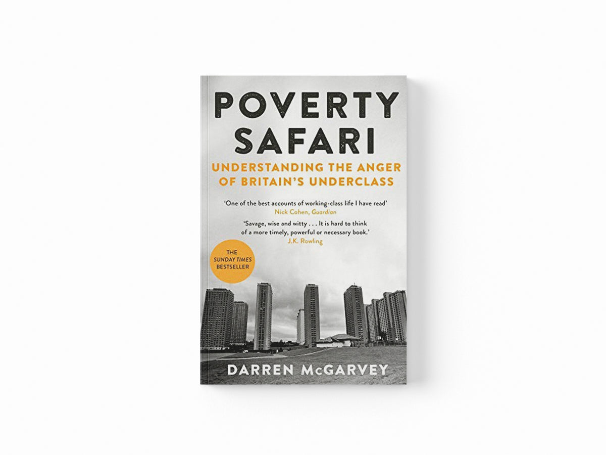 Poverty Safari by Darren McGarvey; 9781529006346