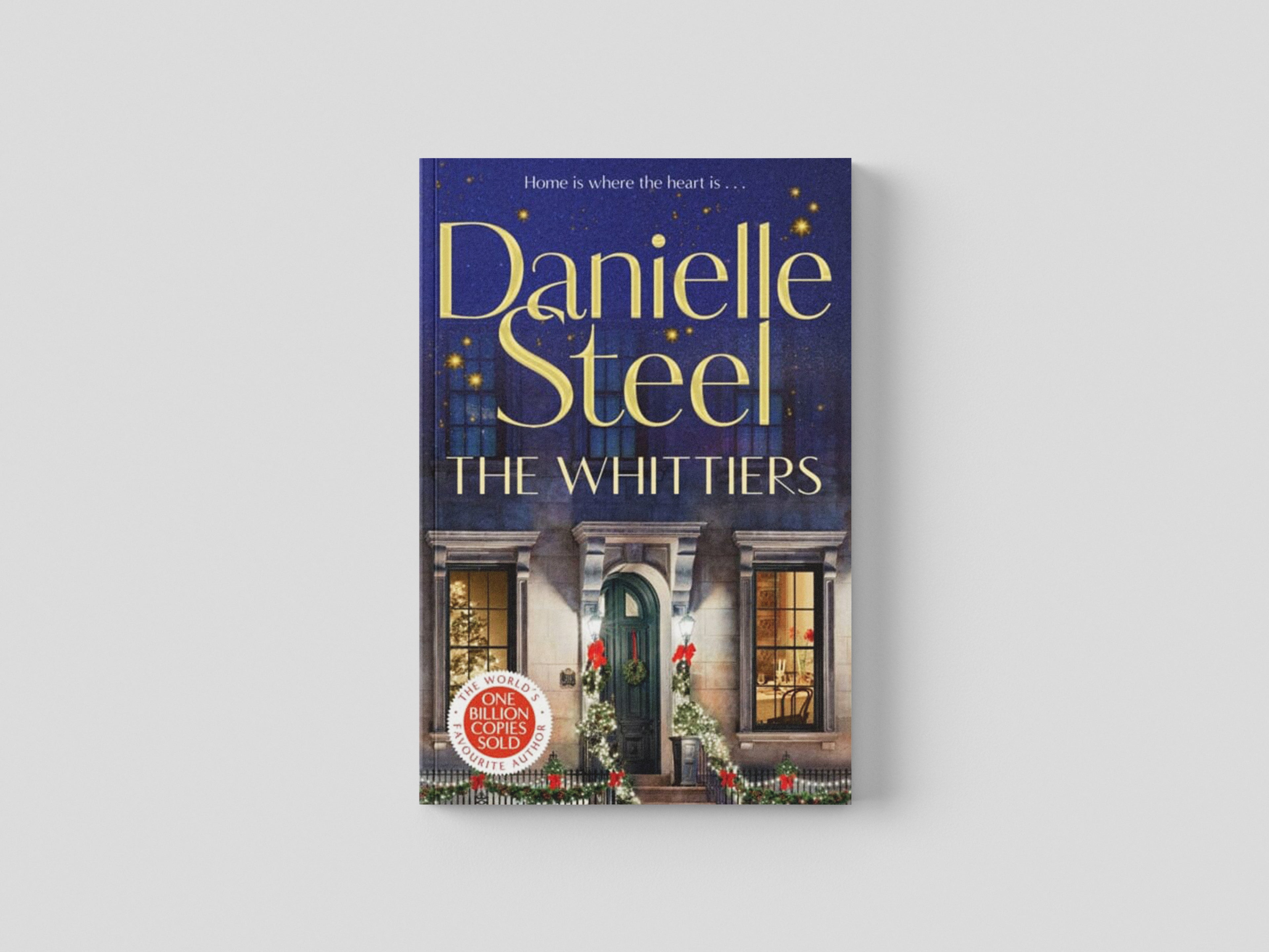 The Whittiers: A heartwarming novel about the importance of family by Danielle Steel; 9781529022322