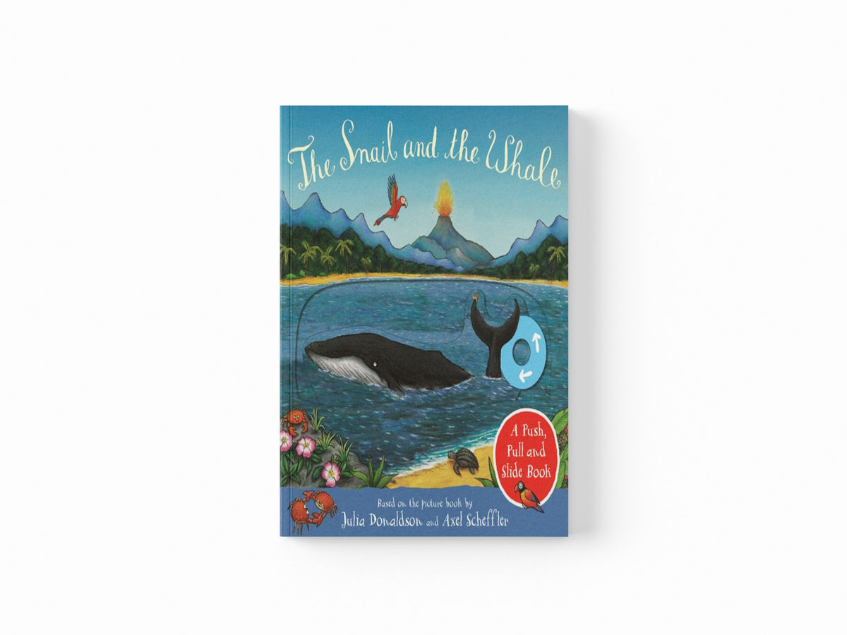 The Snail and the Whale: A Push, Pull and Slide Book