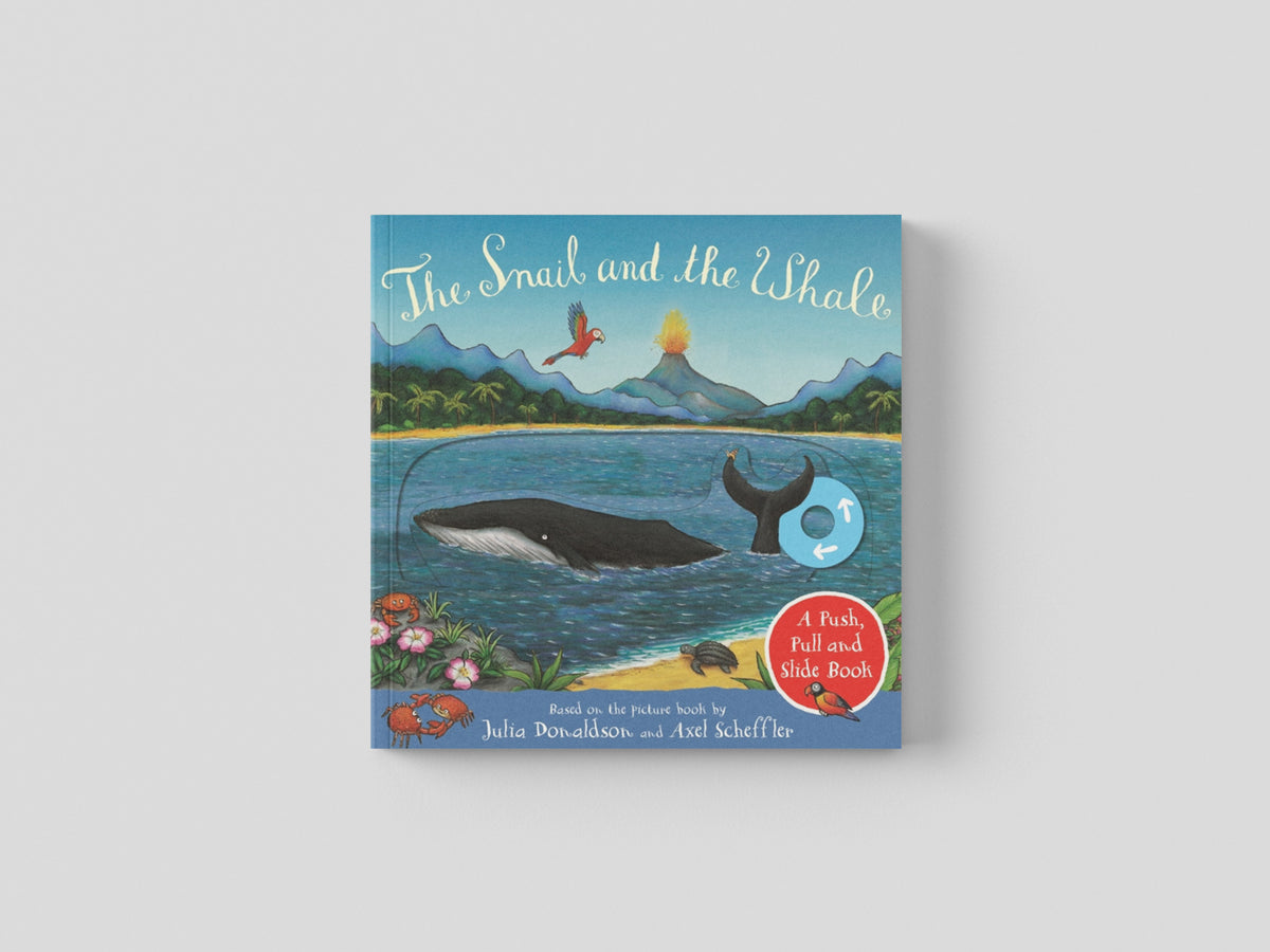The Snail and the Whale: A Push, Pull and Slide Book by Julia Donaldson; 9781529040753