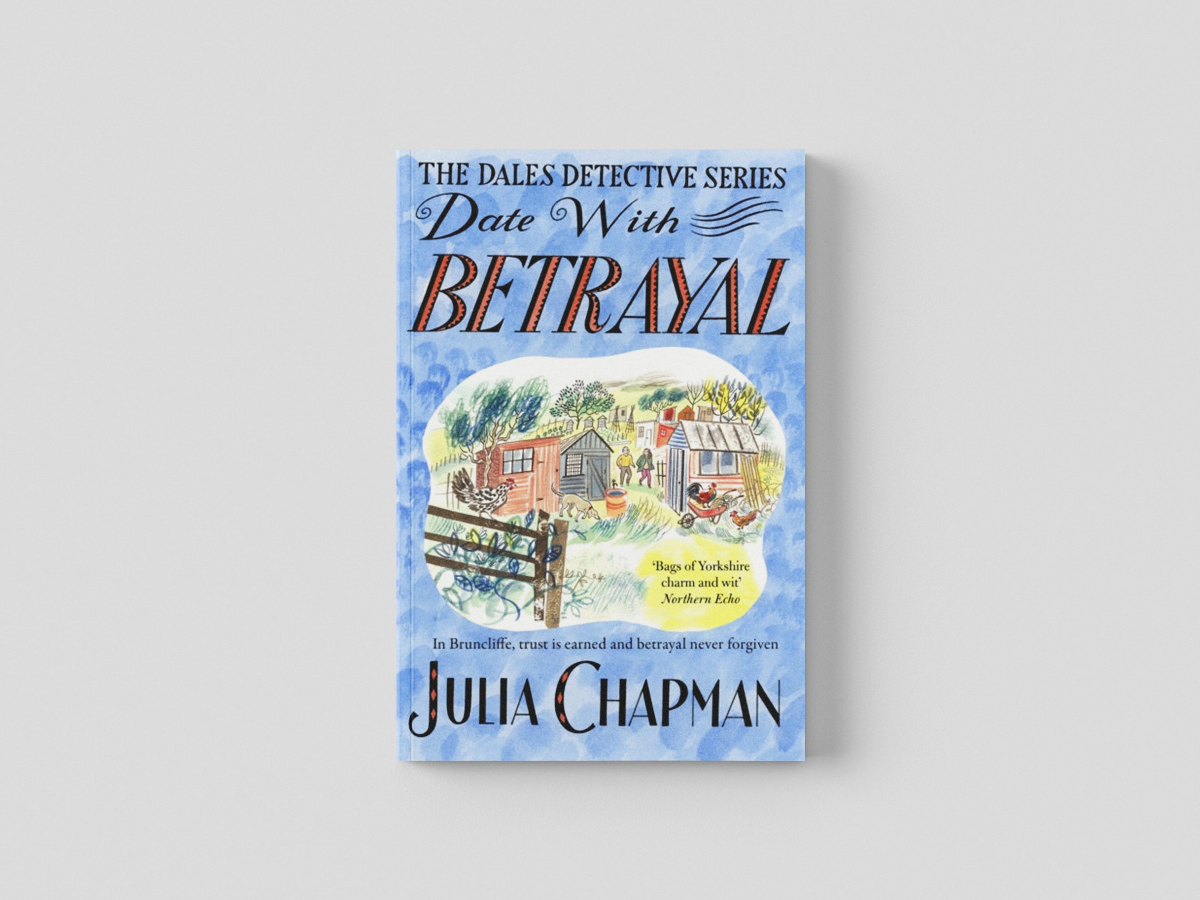 Date with Betrayal by Julia Chapman; 9781529049602