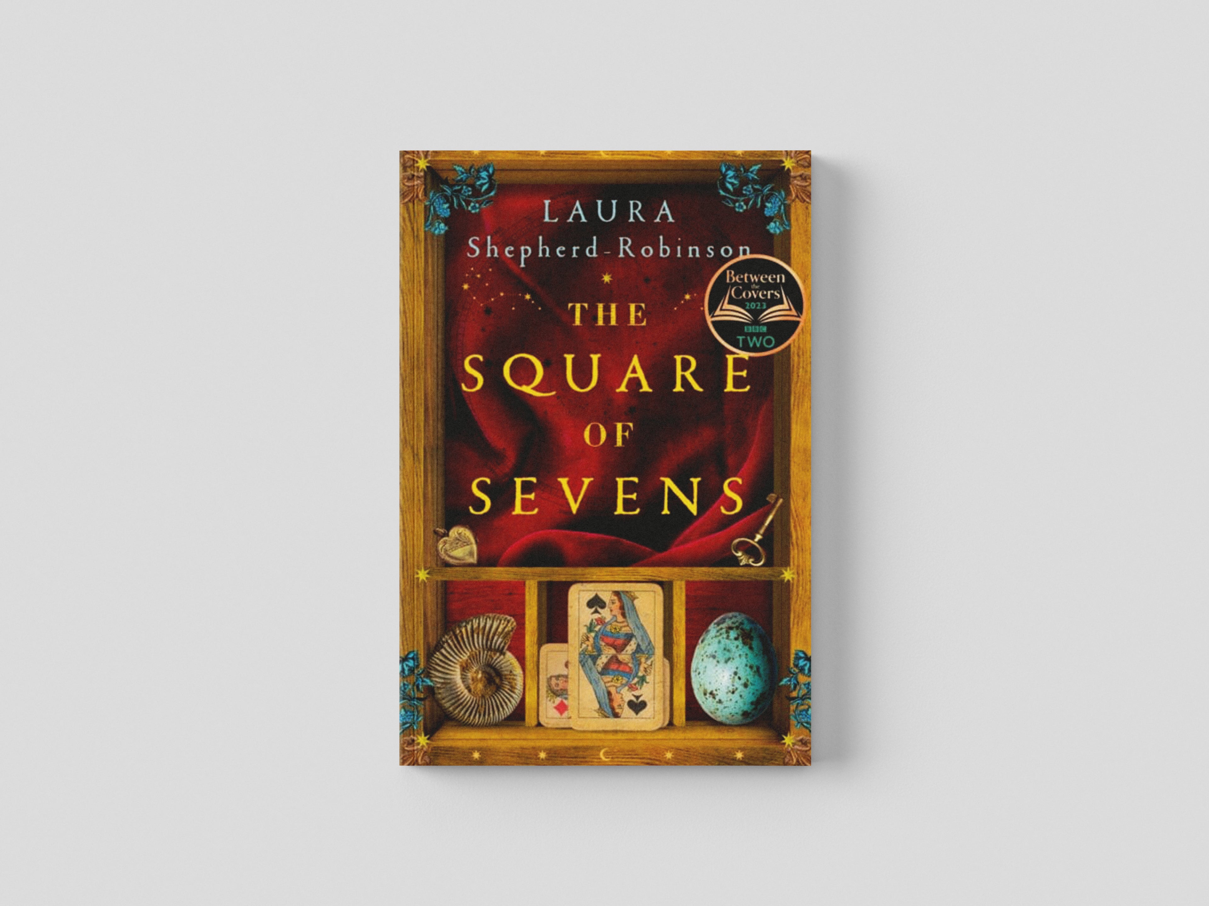 The Square of Sevens by Laura Shepherd-Robinson; 9781529053678