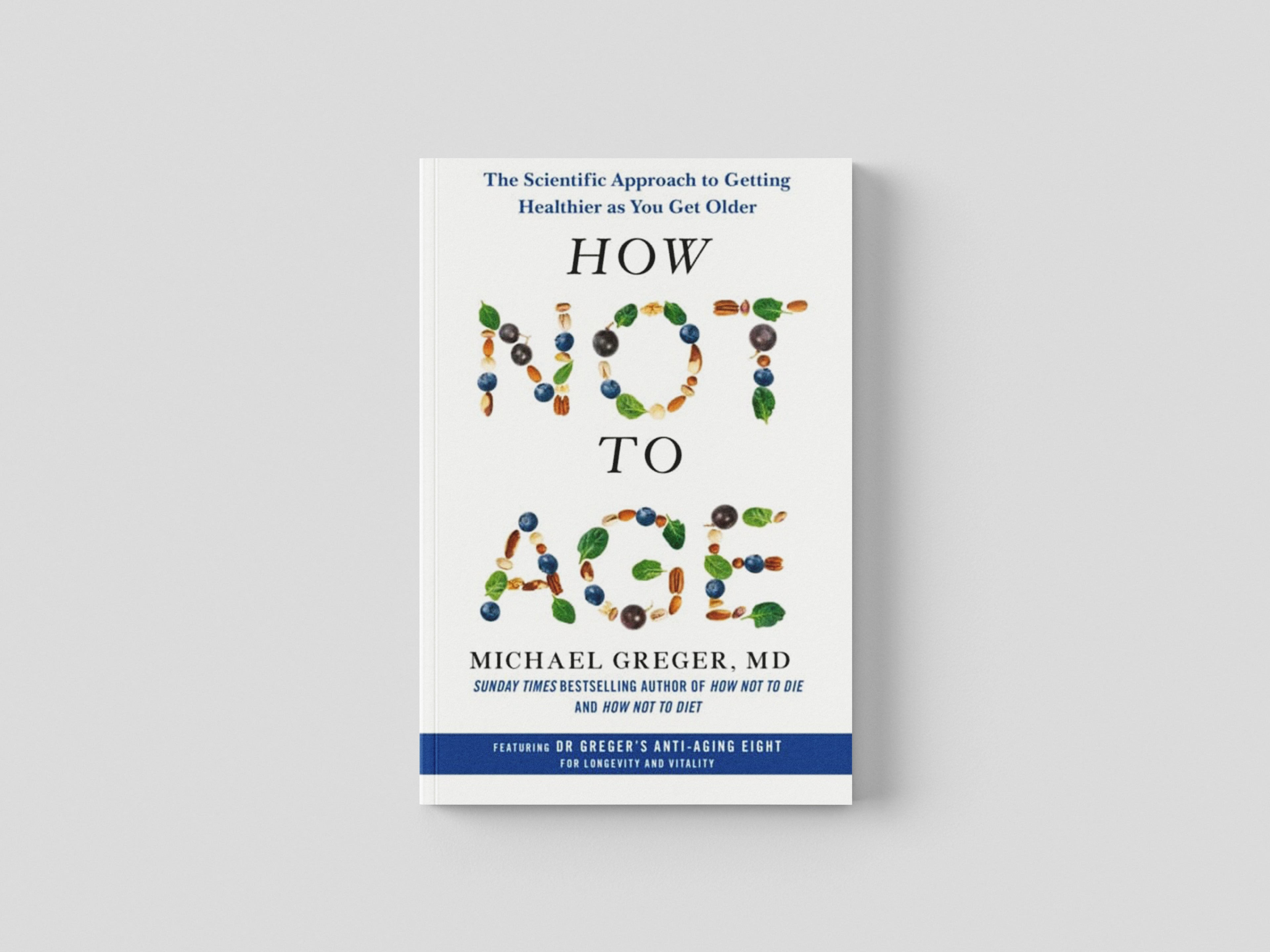 How Not to Age by Michael Greger; 9781529057348