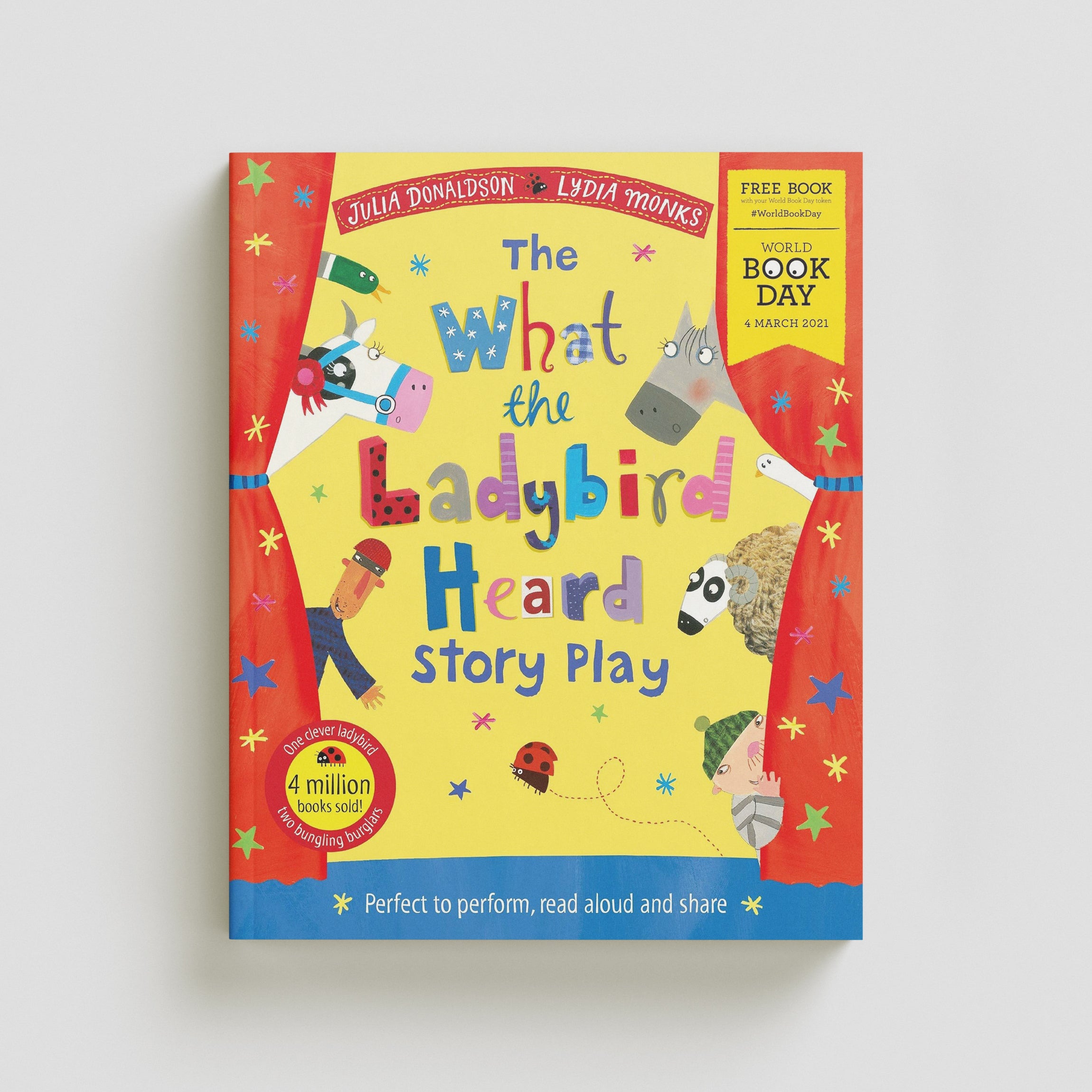 What the Ladybird Heard Play: World Book Day 2021 - Age 0-5 by Julia Donaldson; 9781529064858