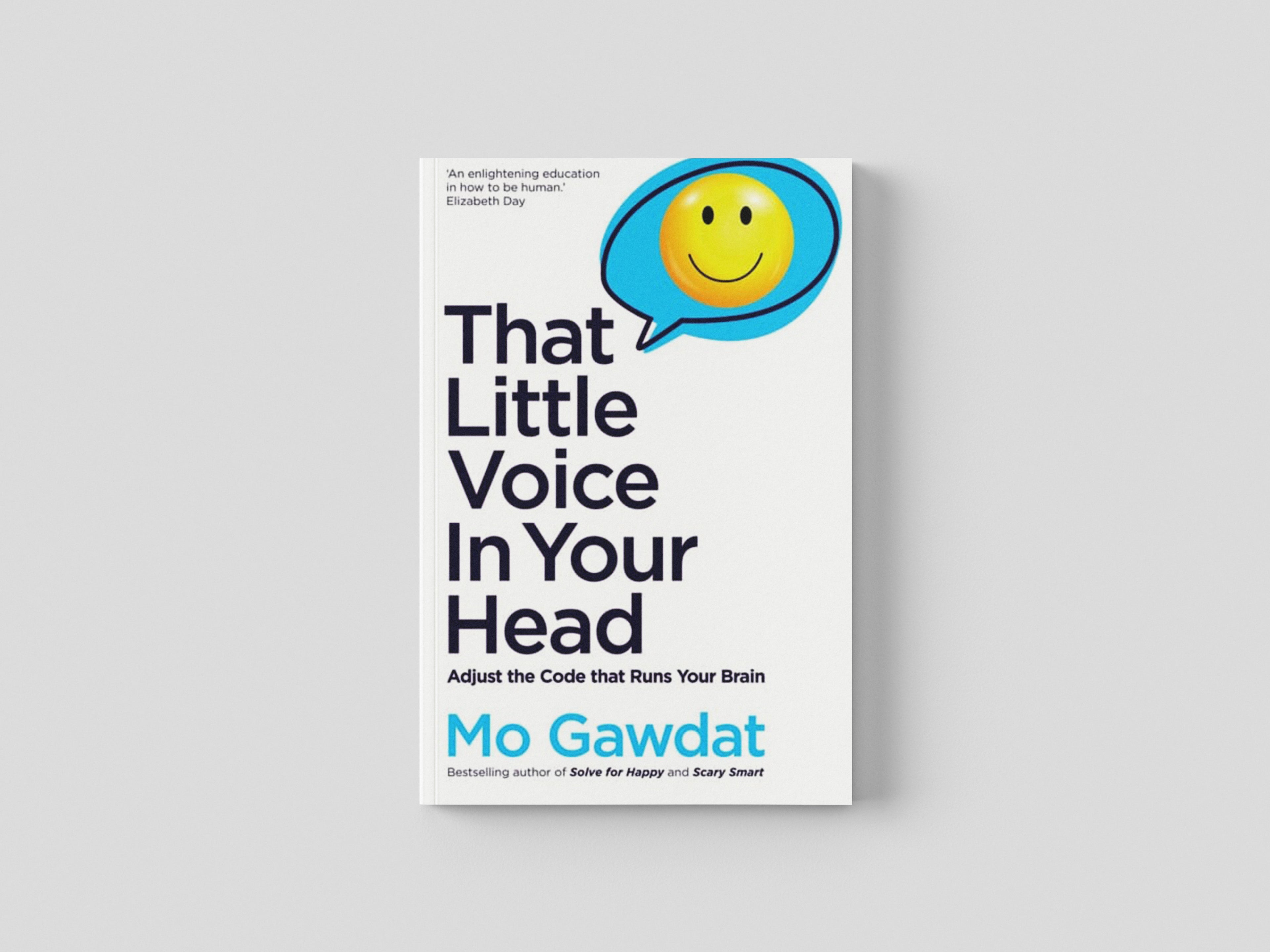 That Little Voice In Your Head by Mo Gawdat; 9781529066173